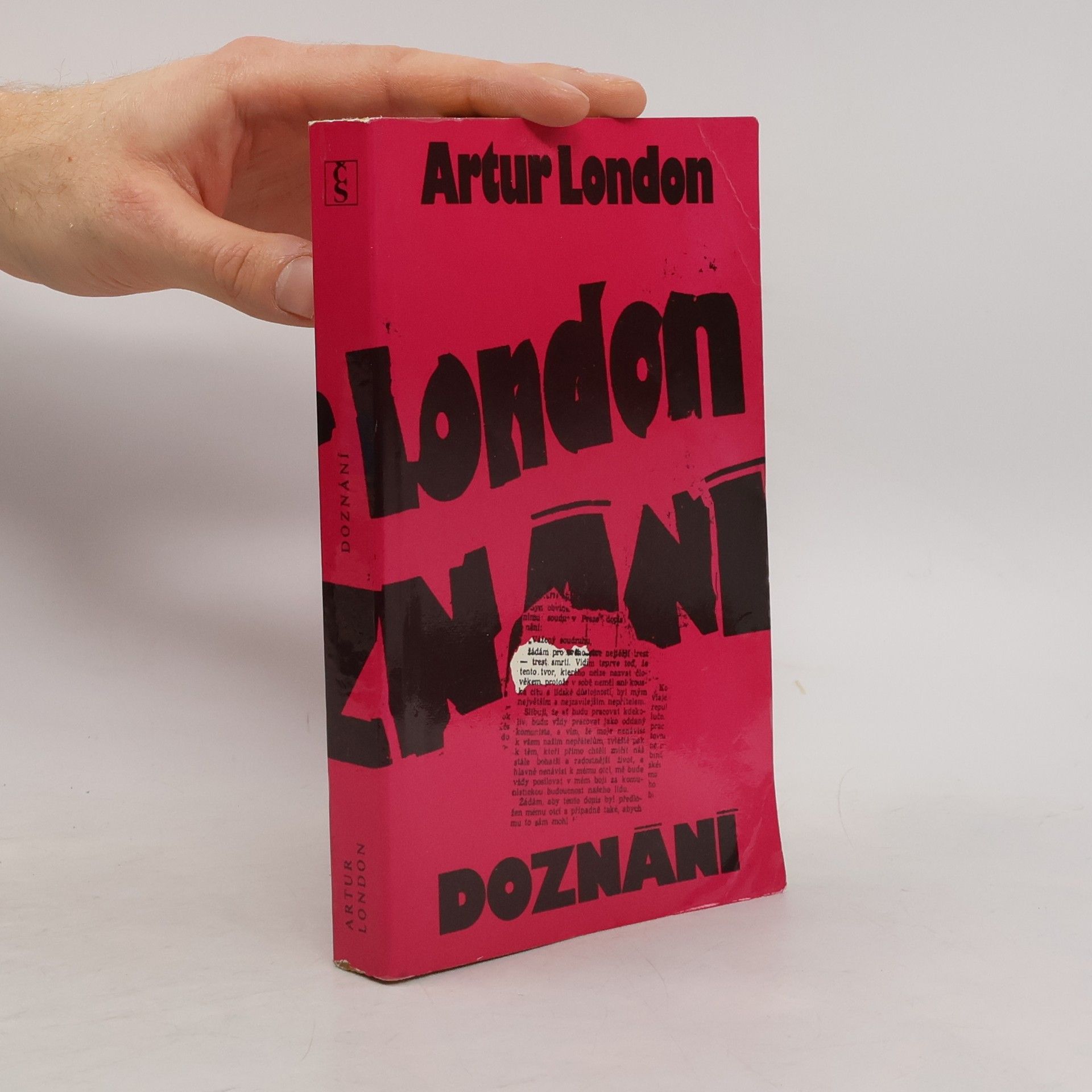 Artur London Doznání : V soukolí pražského procesu