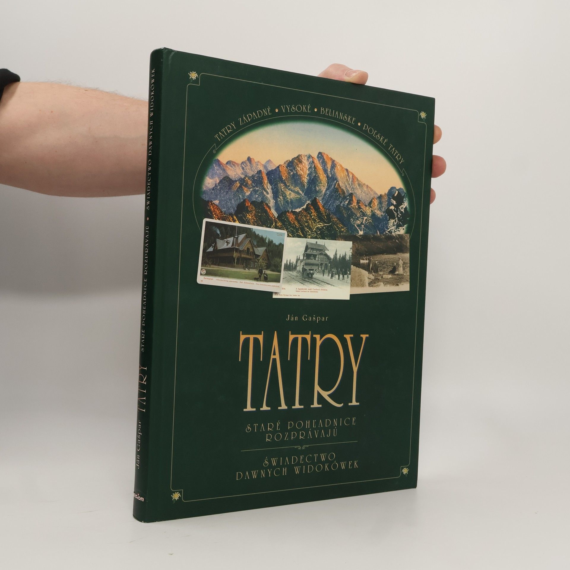 Tatry - Staré pohľadnice rozprávajú