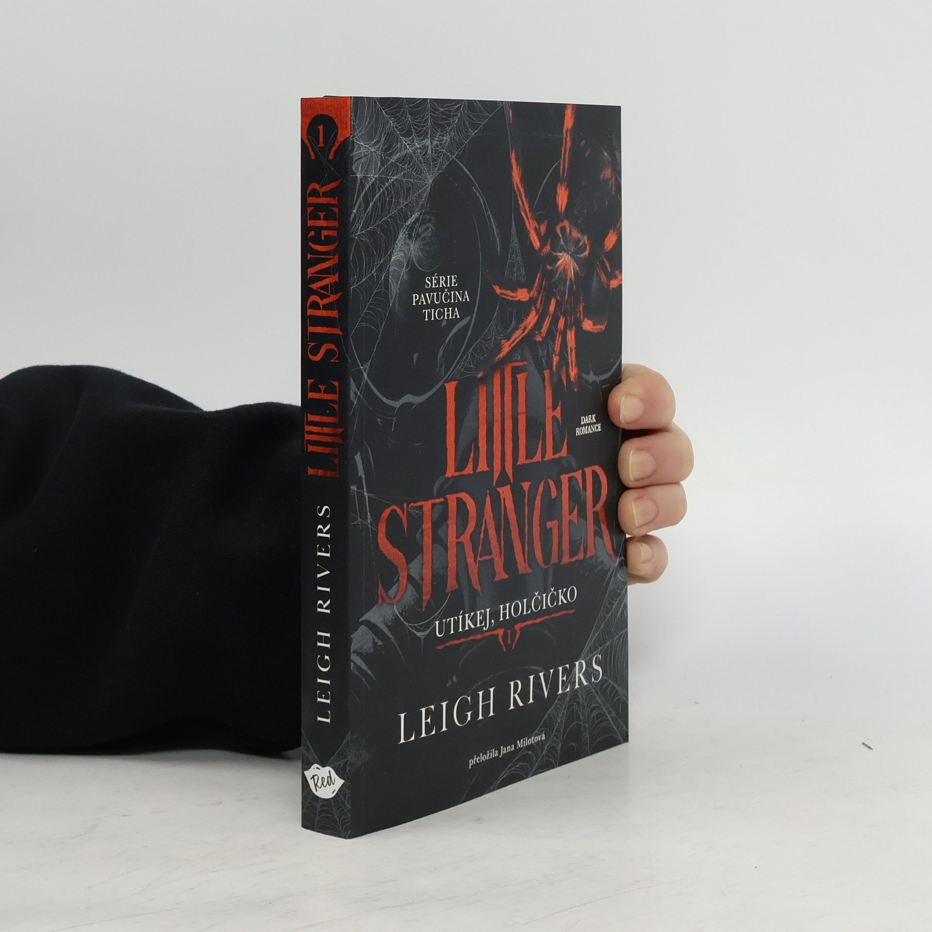 Leigh Rivers Little Stranger Utíkej, holčičko