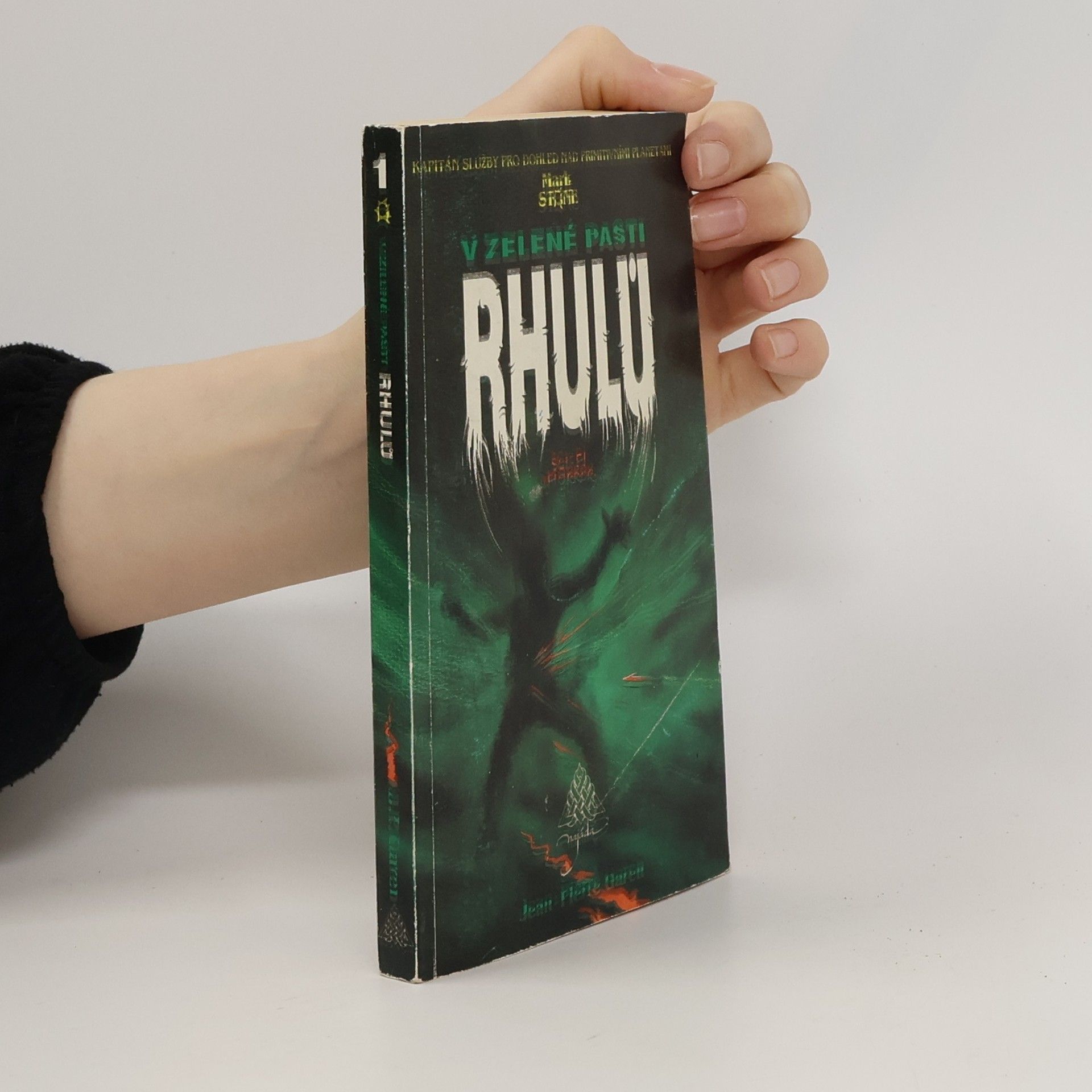 Jean-Pierre Garen Mark Stone 1. V zelené pasti Rhulů