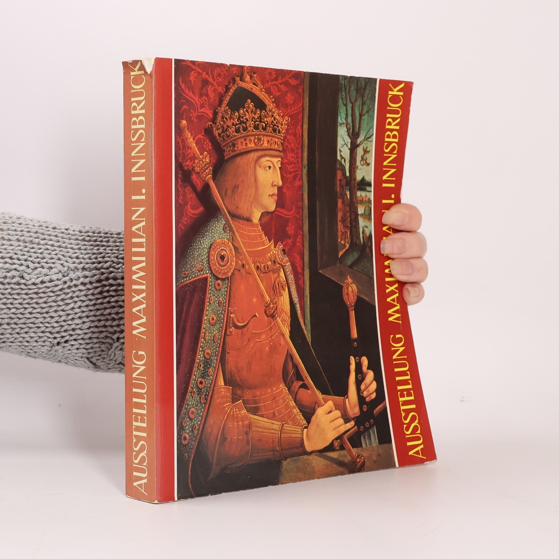 Autorenkollektiv Ausstellung Maximilian I. Innsbruck