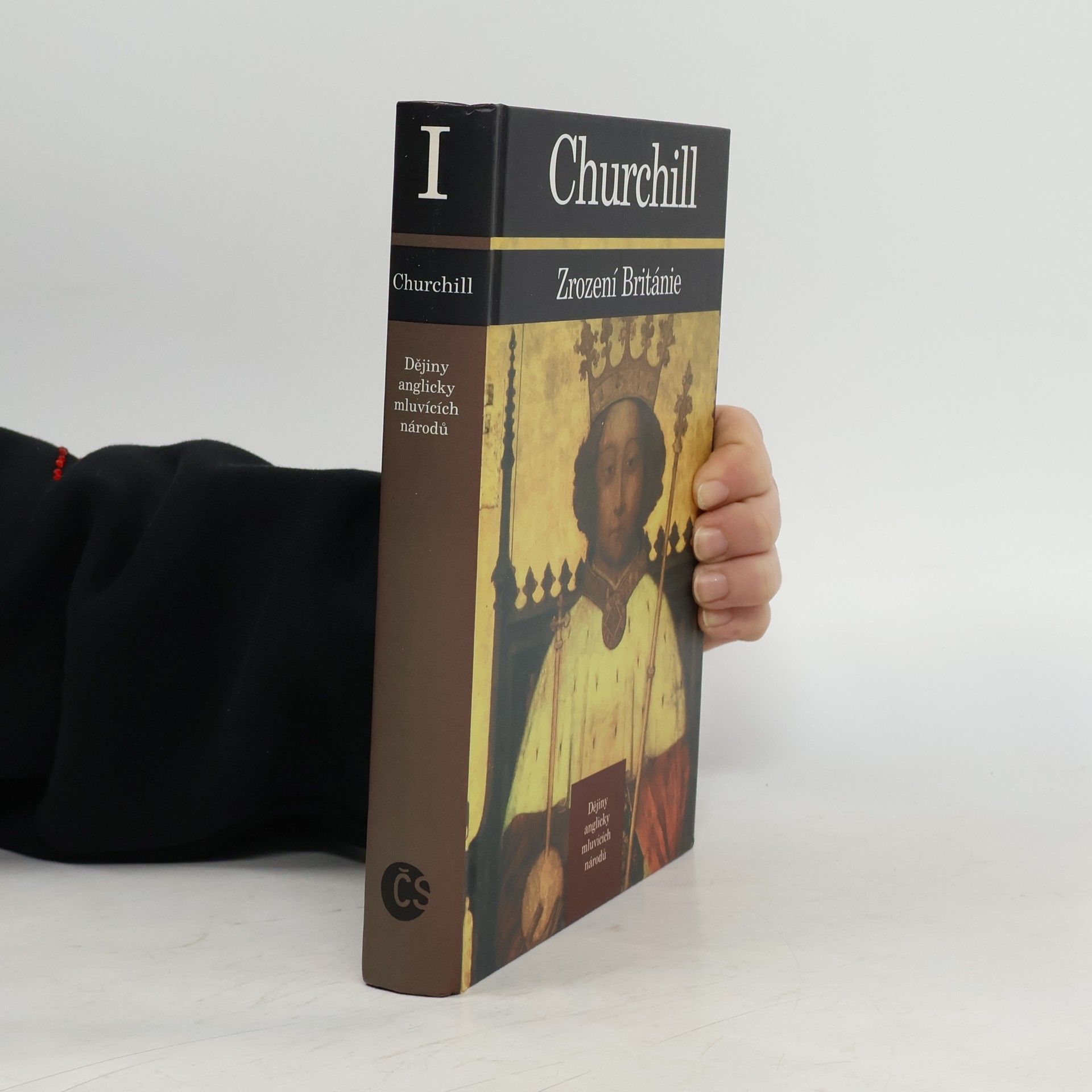 Winston Churchill Dějiny anglicky mluvících národů 1. Zrození Británie