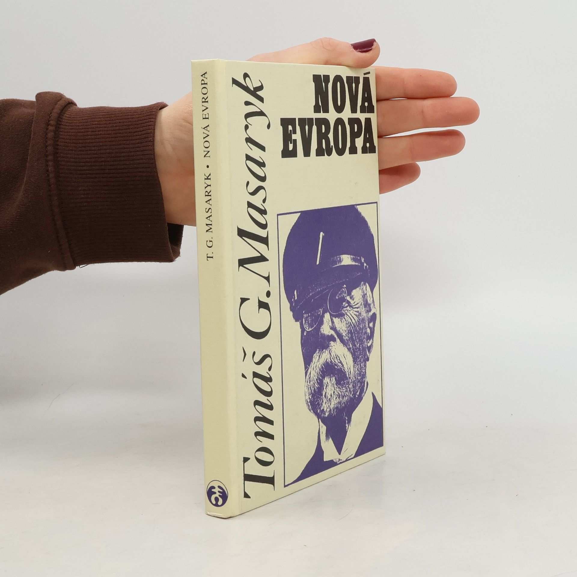 Tomáš Garrigue Masaryk Nová Evropa