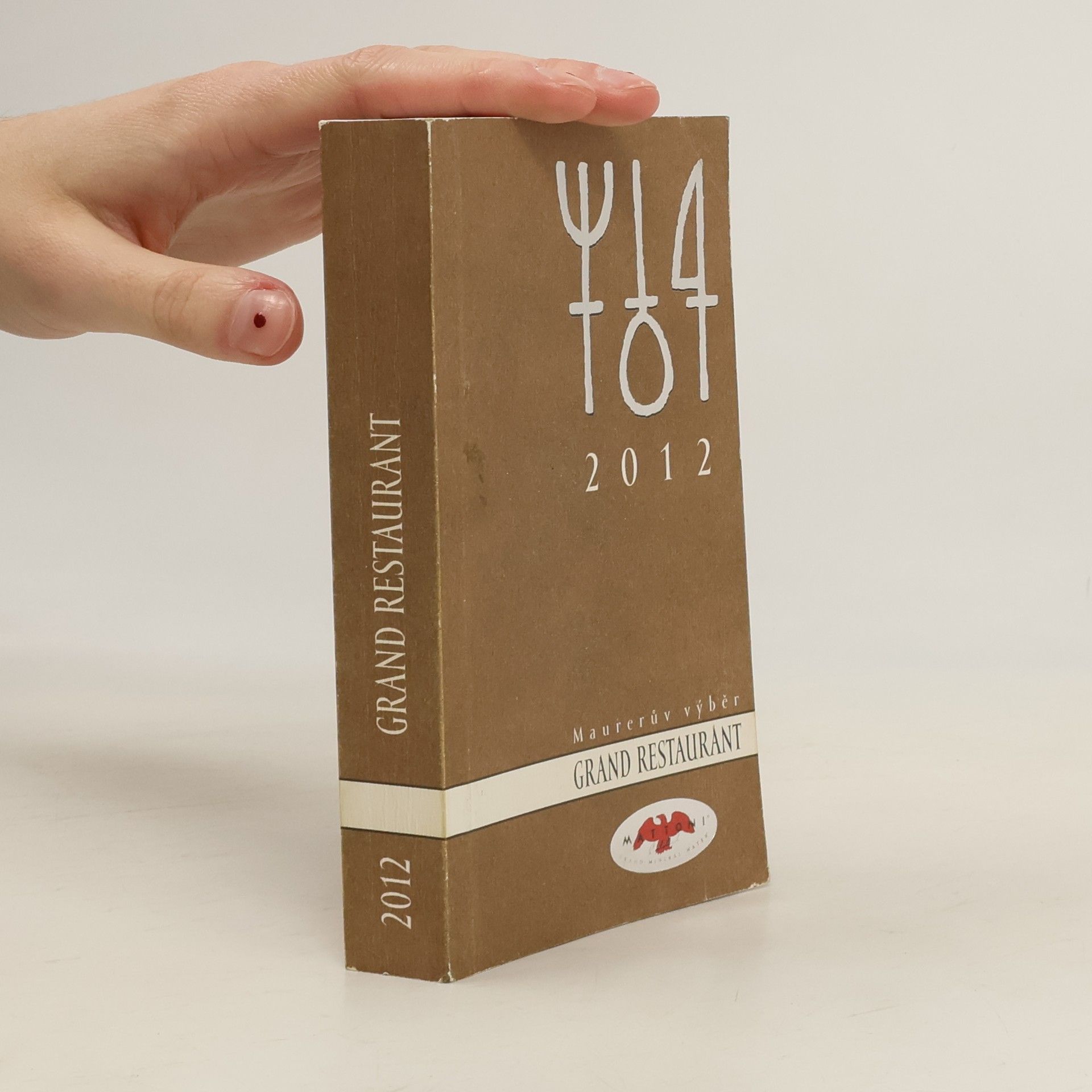 Pavel Maurer Grand restaurant 2012 : Maurerův výběr