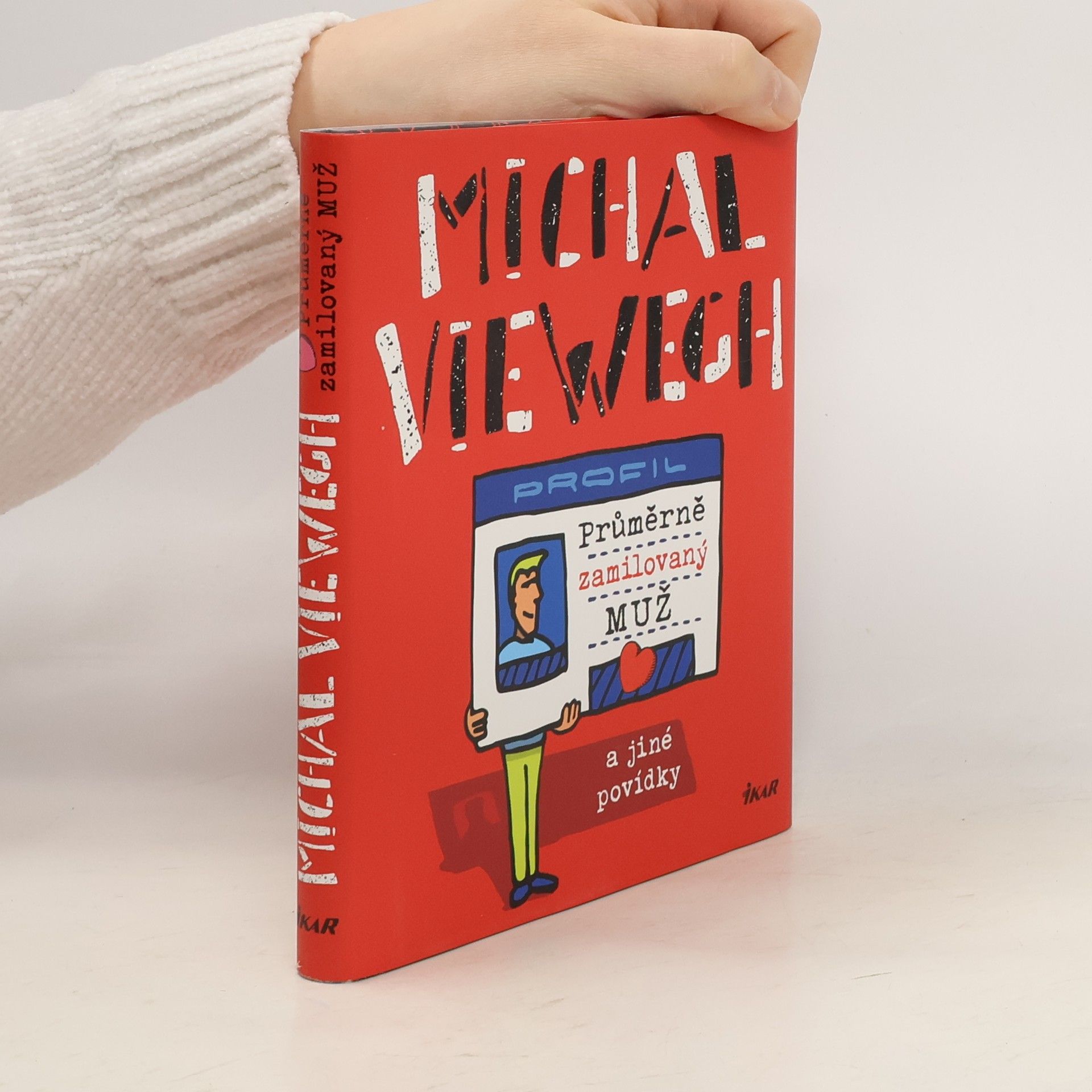 Michal Viewegh Průměrně zamilovaný muž a jiné povídky