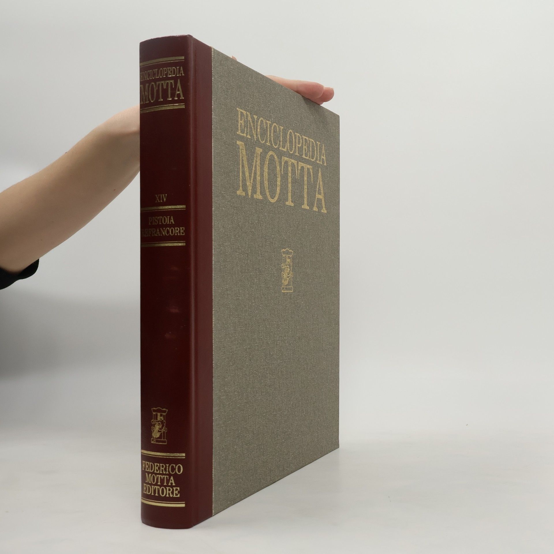 Various authors Encyclopedia Motta XIV. Pistoia-Refrancore