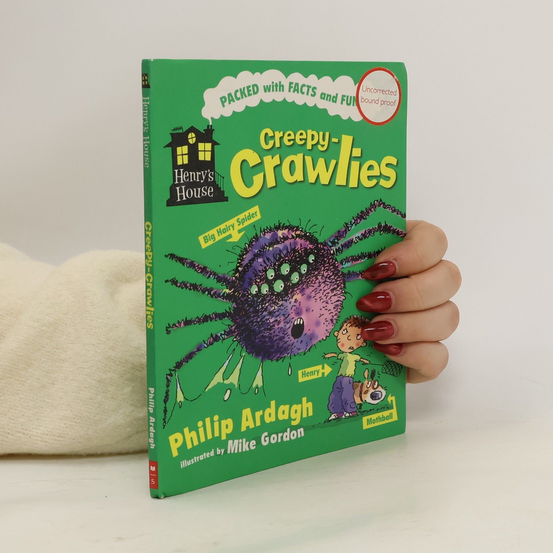 Philip Ardagh Henry's House: Creepy-Crawlies. Packed With Facts And Fun