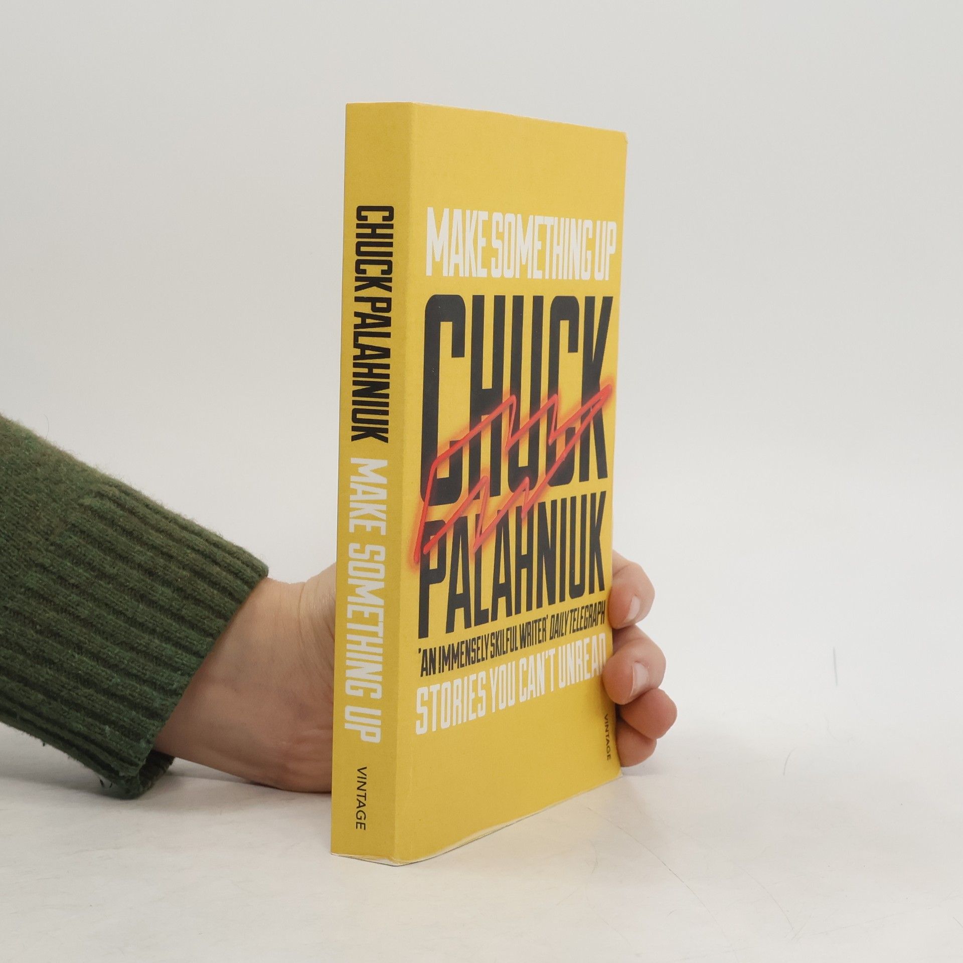 Chuck Palahniuk Make something up