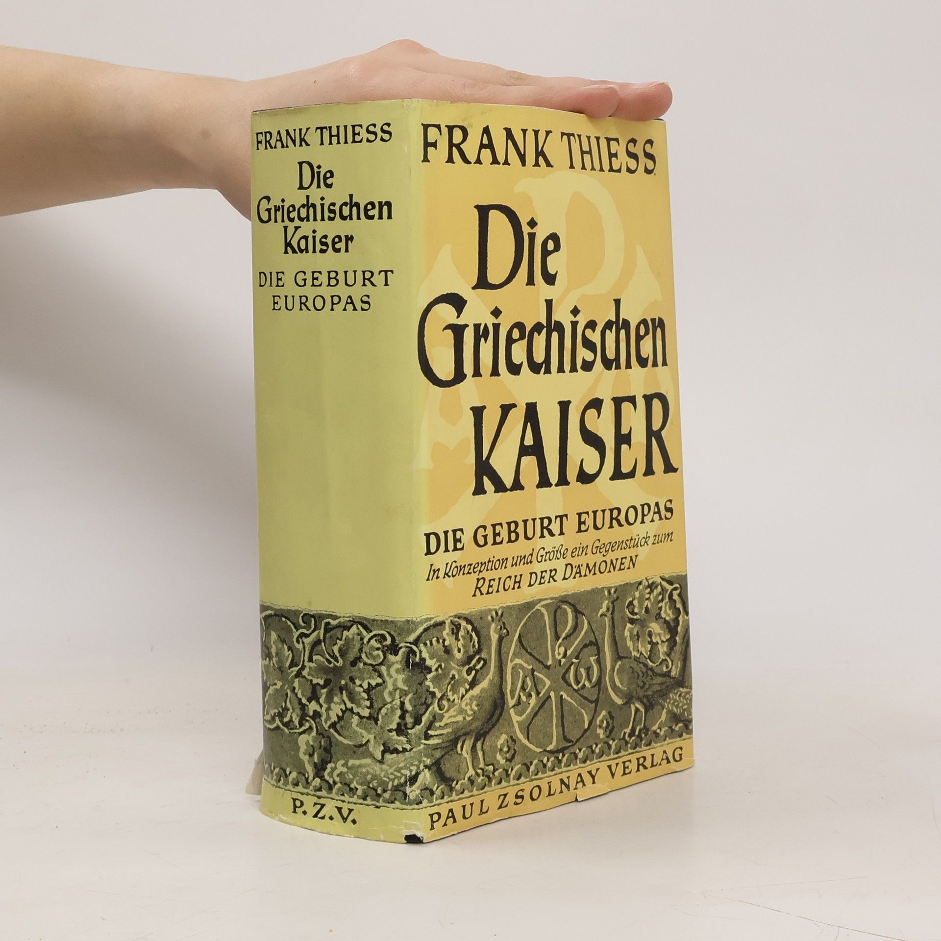 Frank Thiess Die griechischen Kaiser