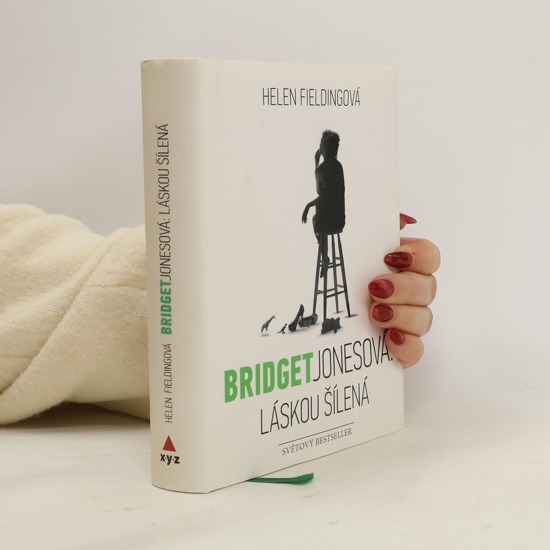 Helen Fielding Bridget Jonesová. Láskou šílená