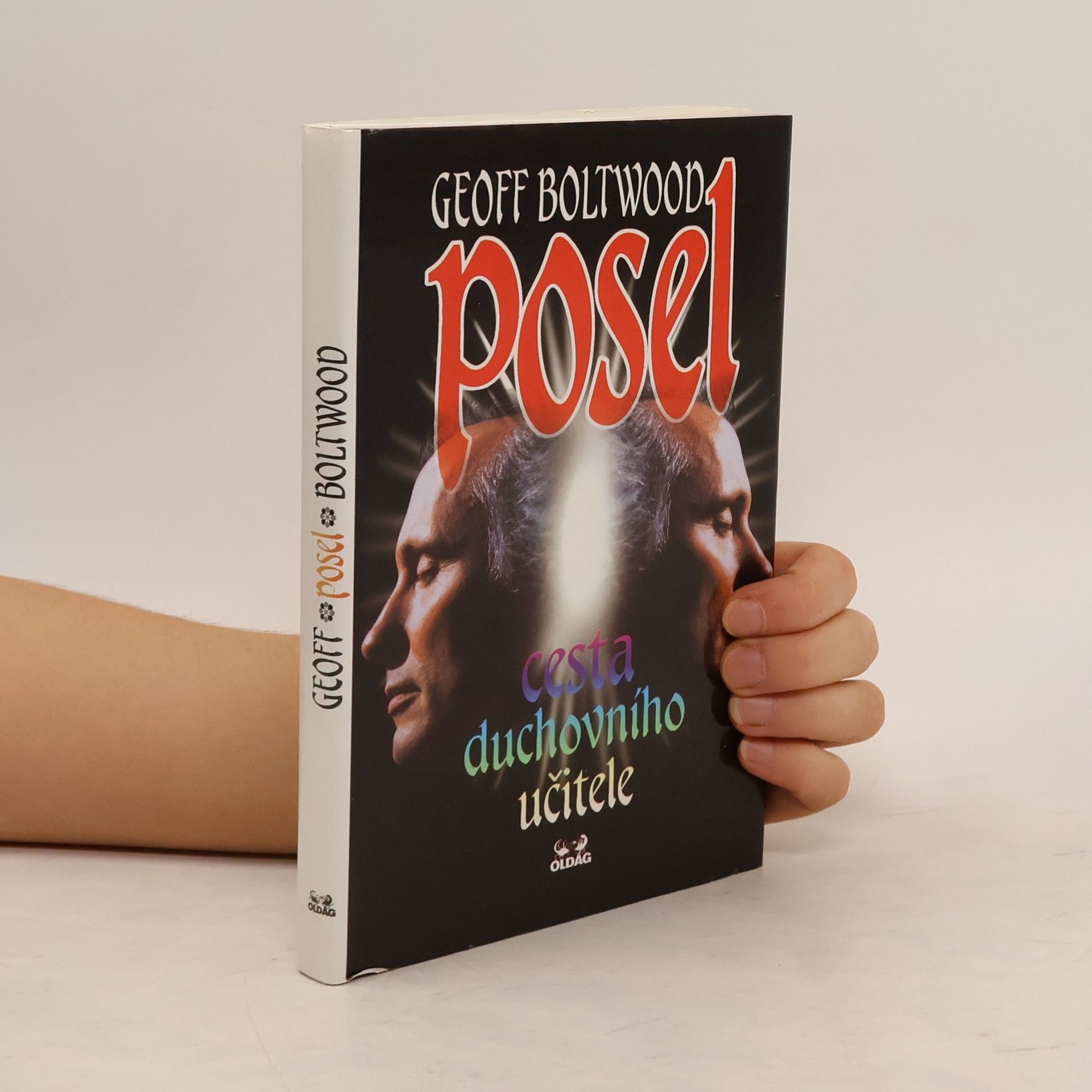 Geoff Boltwood Posel. Cesta duchovního učitele