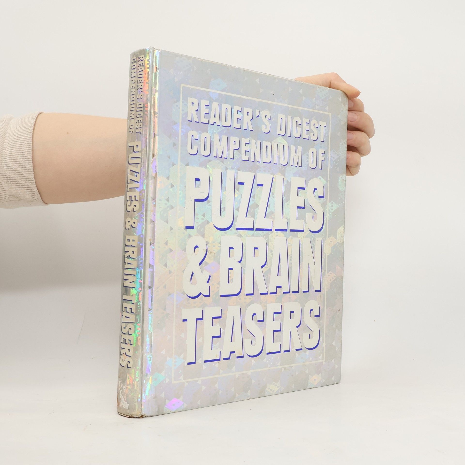 Reader s. Digest Association Reader's Digest Compendium of Puzzles and Brain Teasers