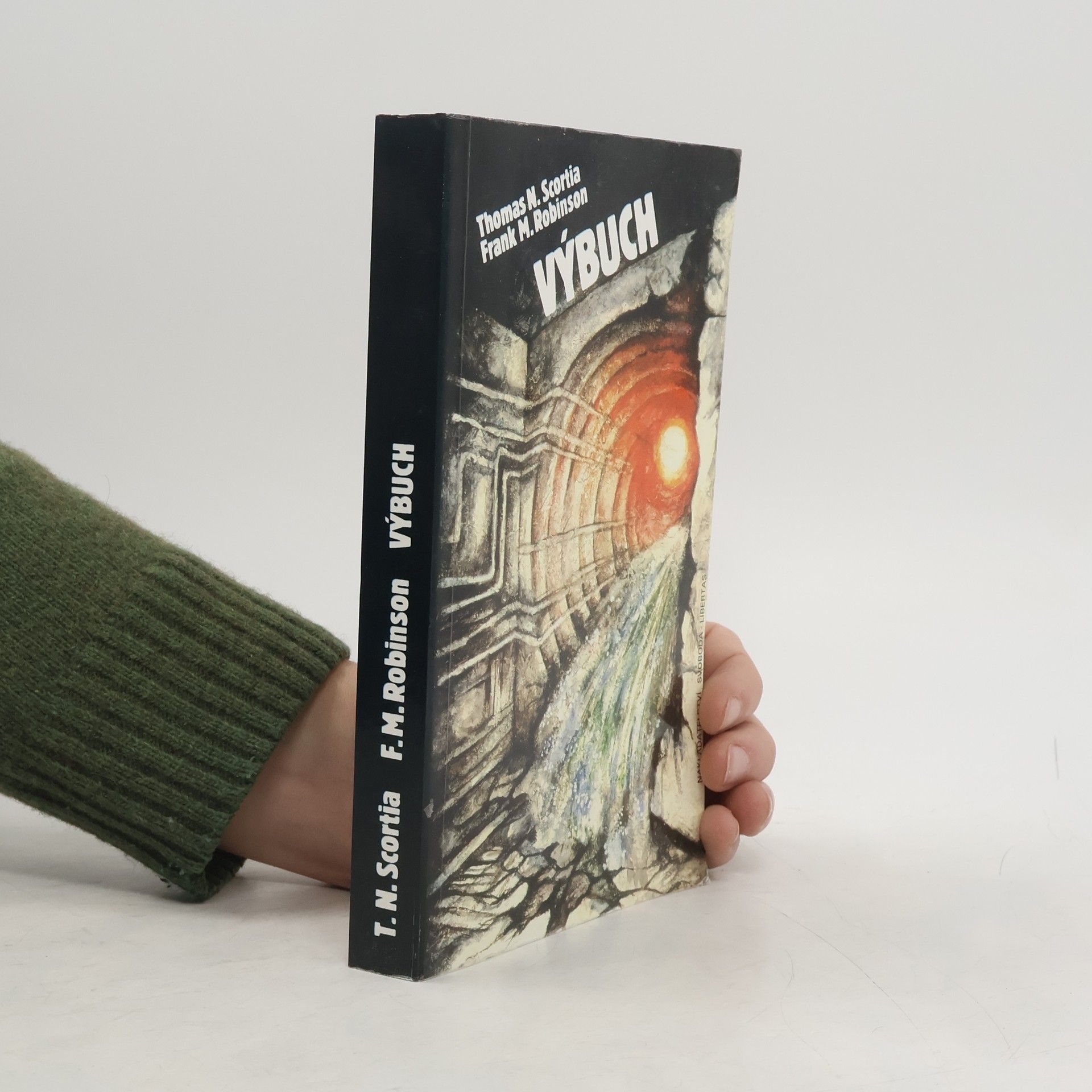 Thomas N. Scortia Výbuch