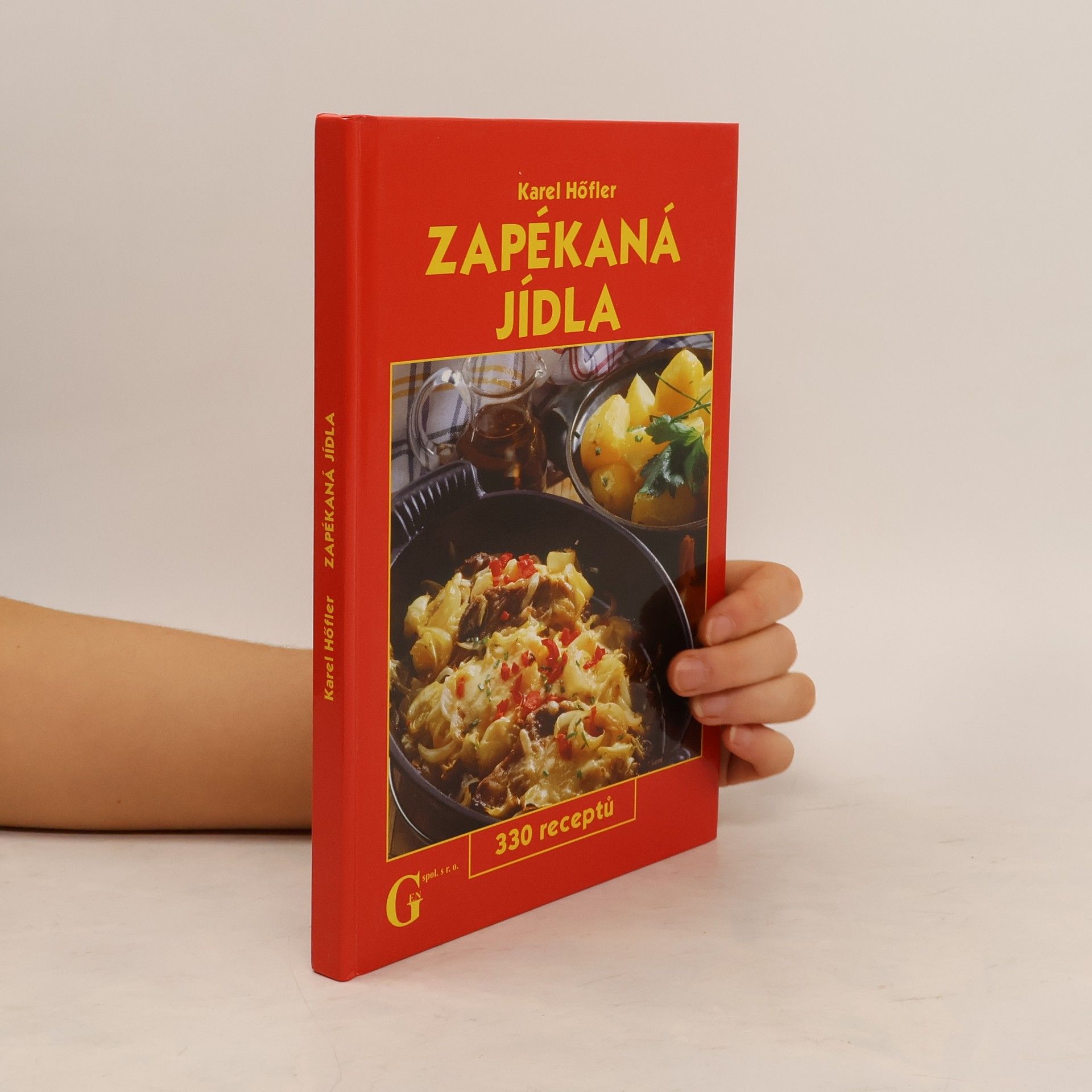 Karel Höfler Zapékaná jídla. 330 receptů