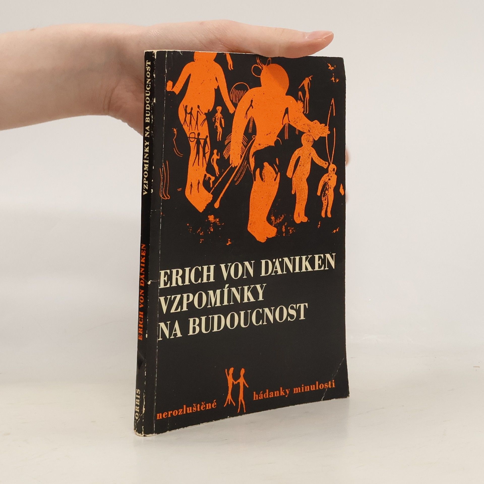 Erich von Däniken Vzpomínky na budoucnost