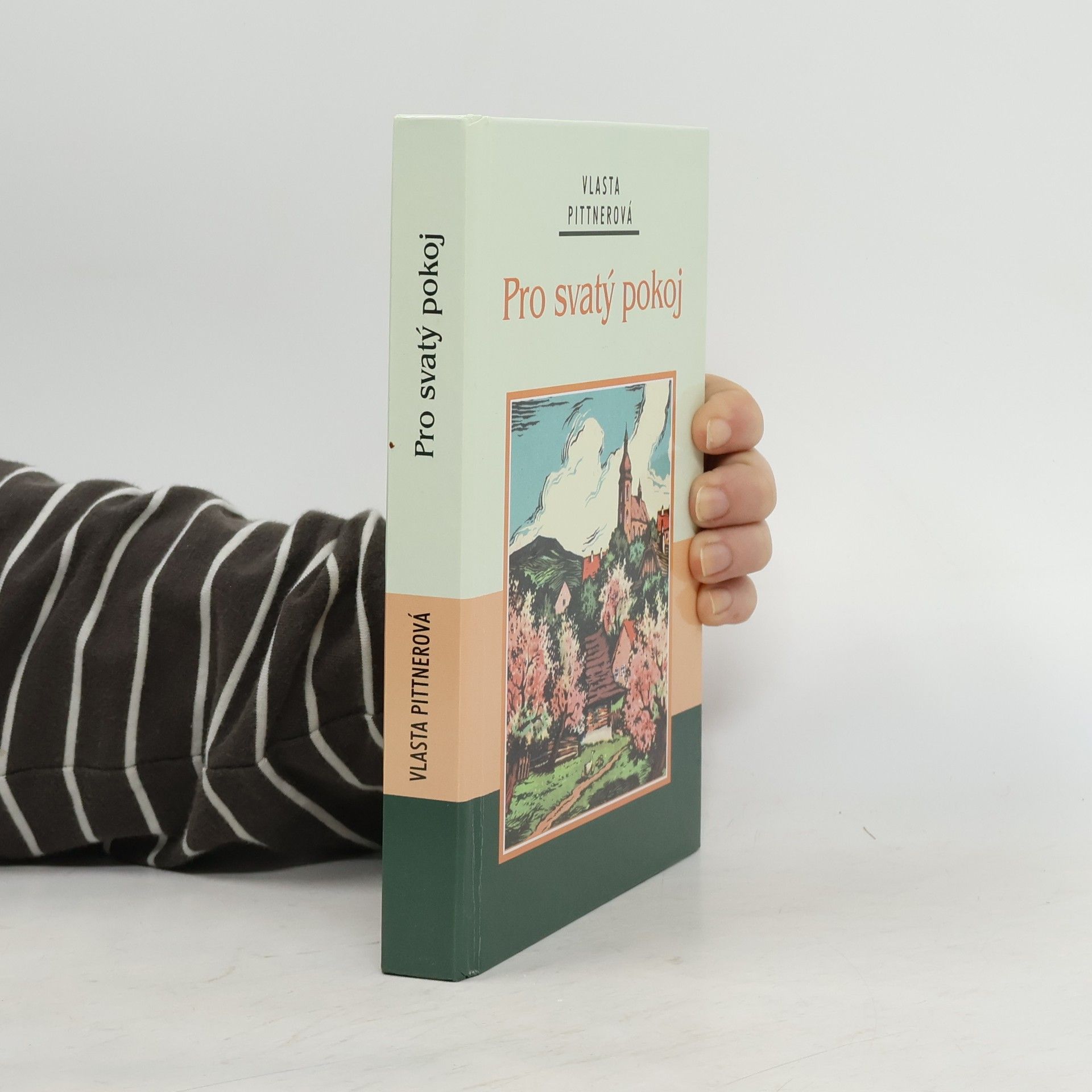 Vlasta Pittnerová Pro svatý pokoj