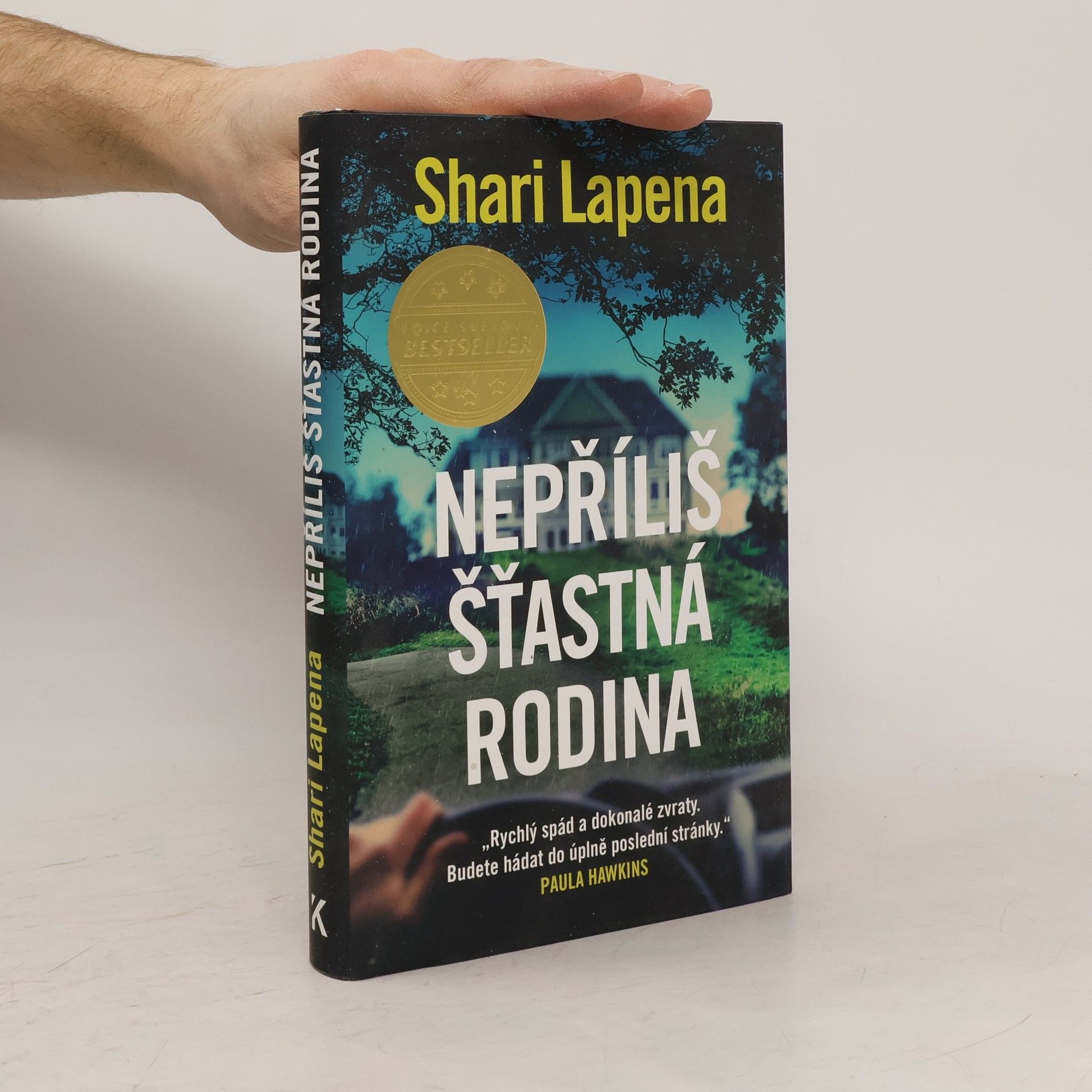 Shari Lapena Nepříliš šťastná rodina