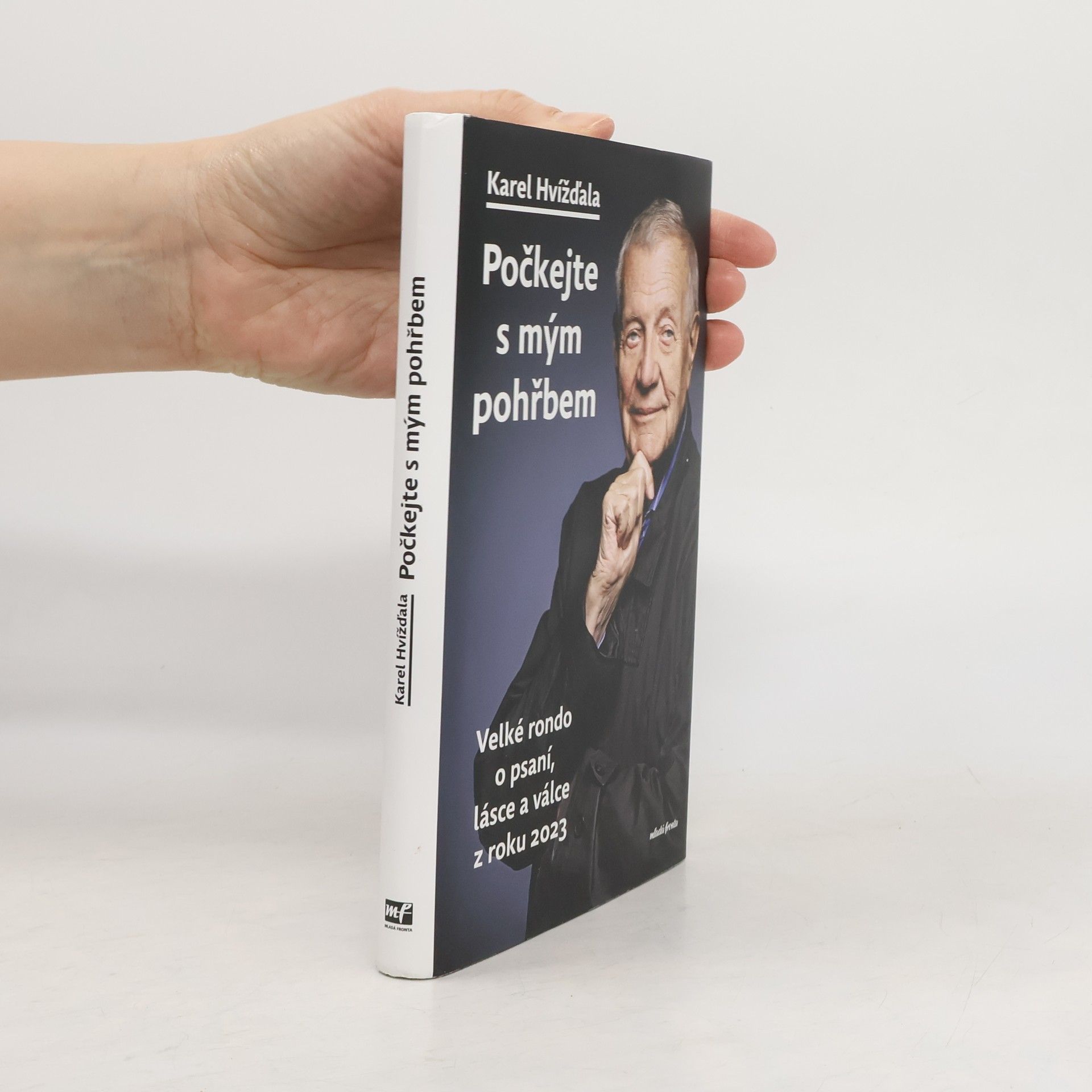 Karel Hvížďala Počkejte s mým pohřbem