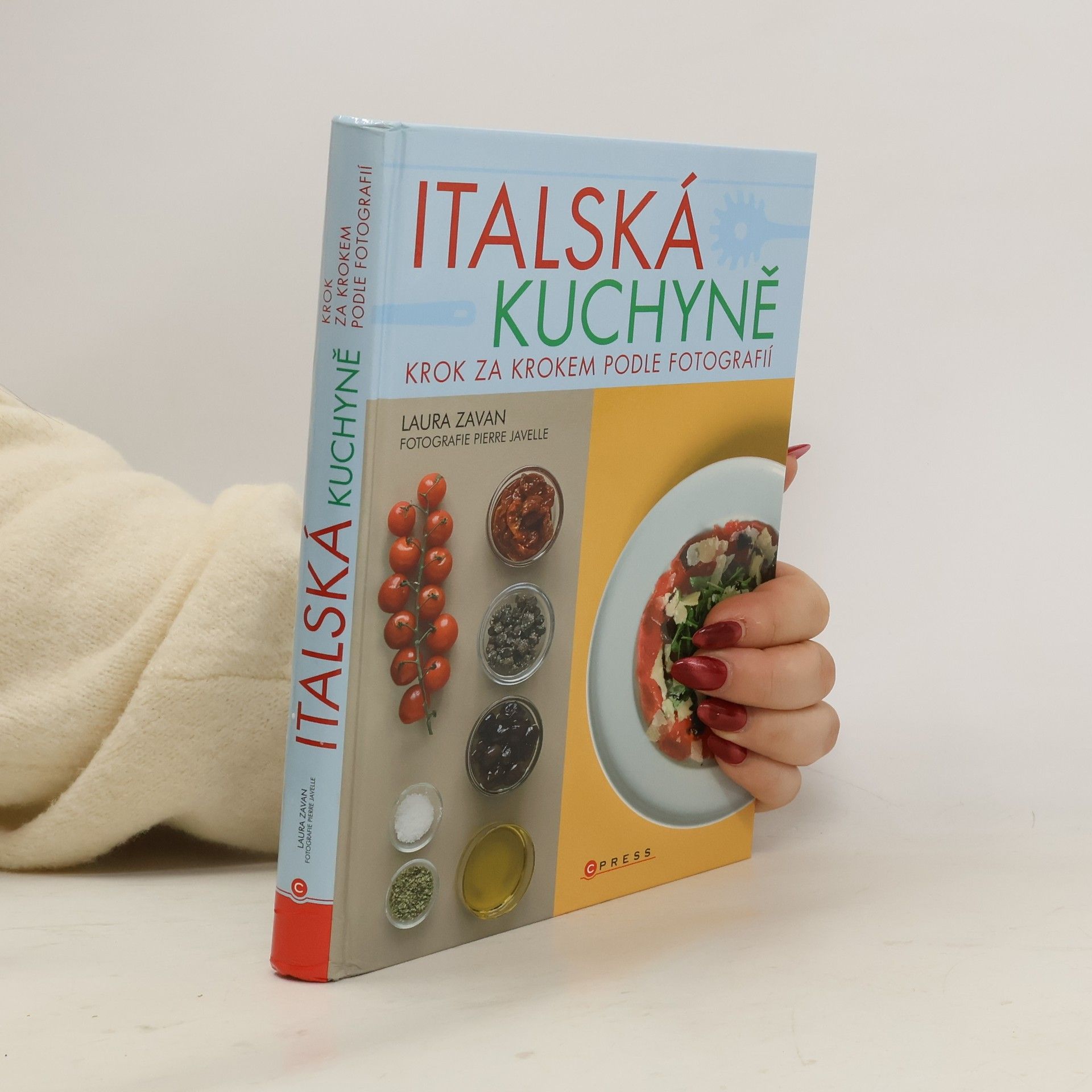 Pierre Javelle Italská kuchyně : krok za krokem podle fotografií