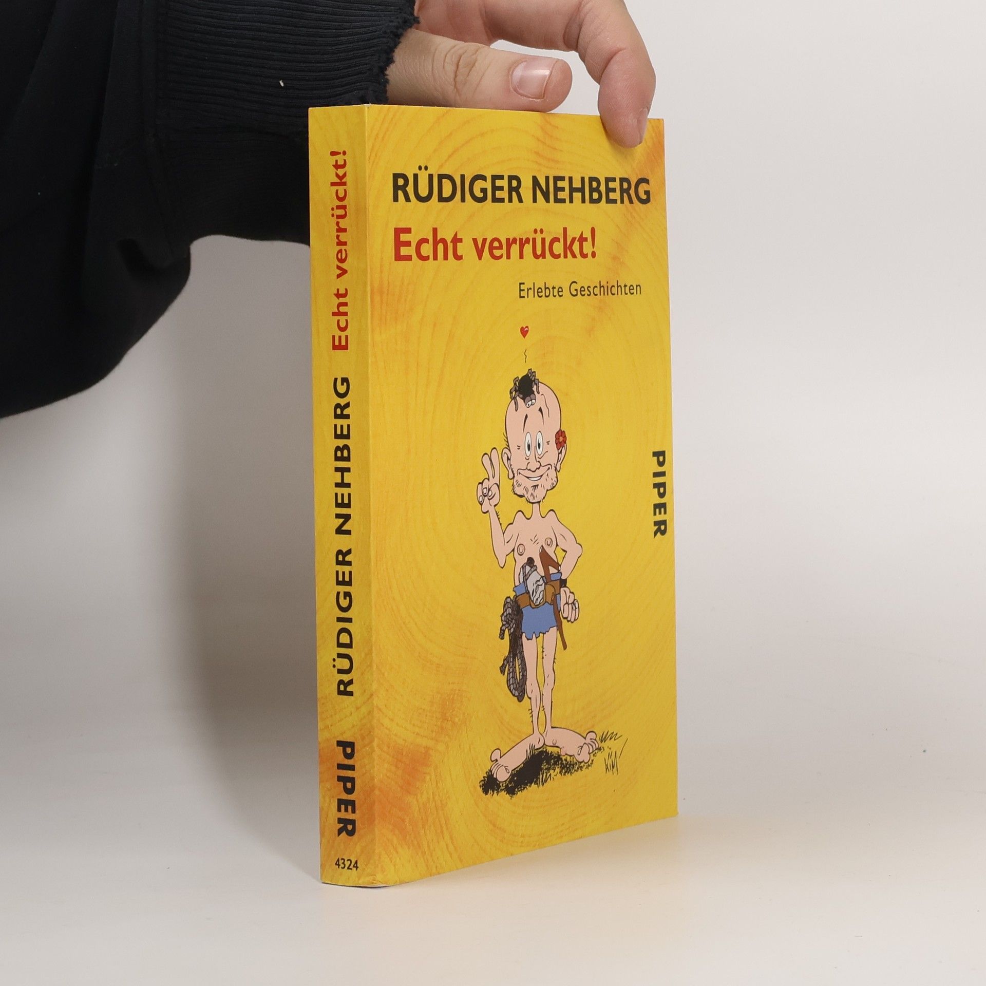 Rüdiger Nehberg Echt verrückt!