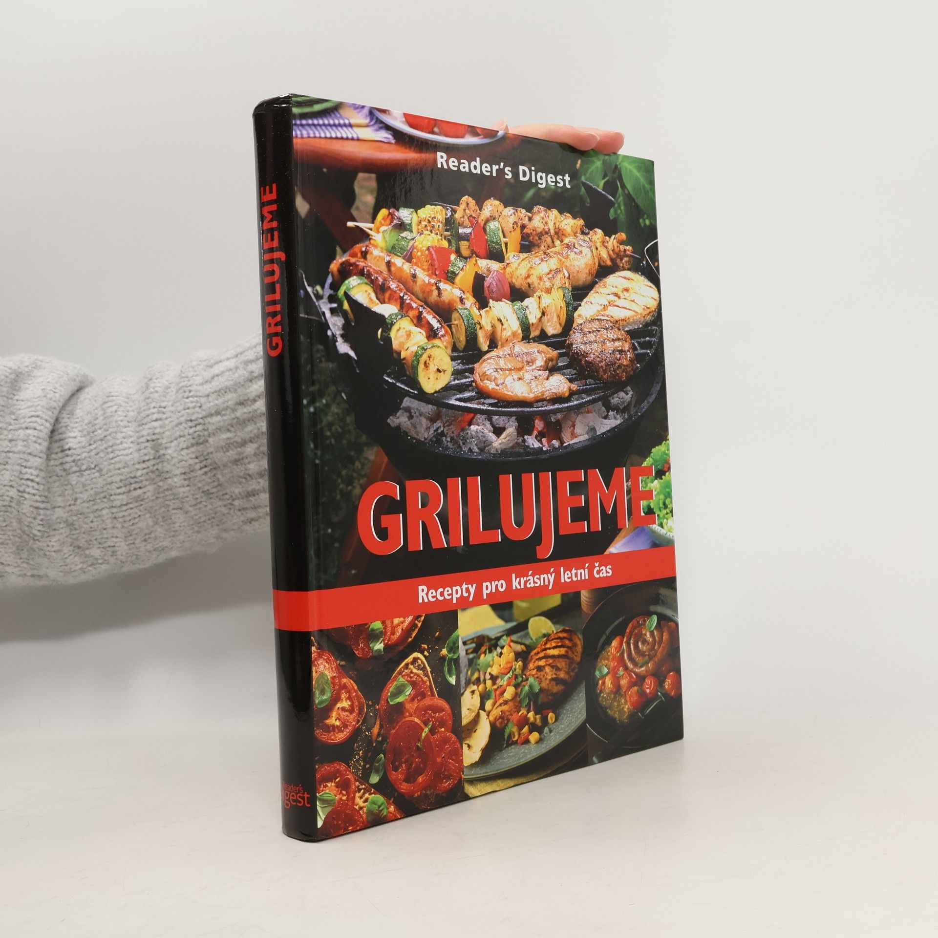 Collectif d'auteurs Grilujeme: Recepty pro krásný letní čas