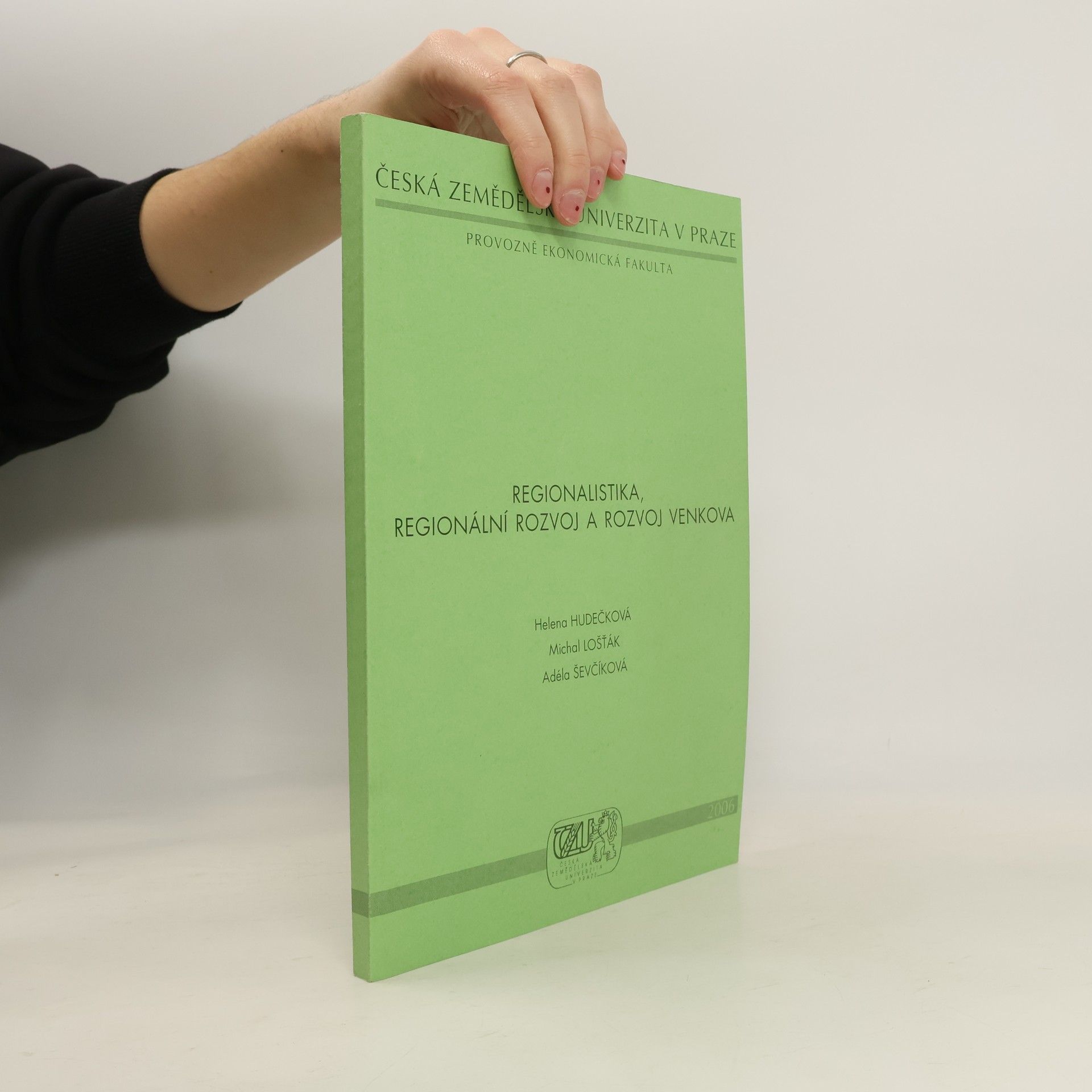 Various authors Regionalistika, regionální rozvoj a rozvoj venkova