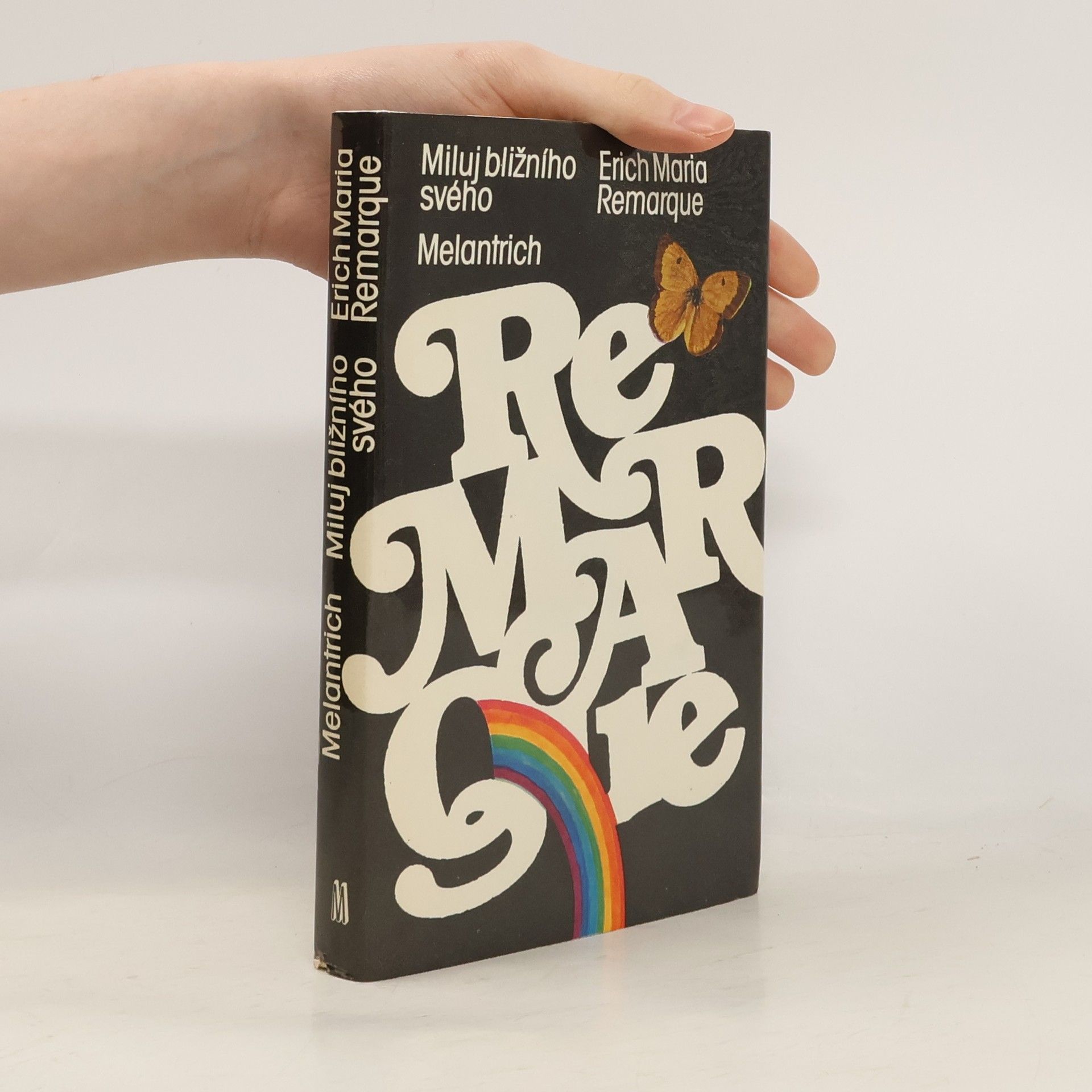 Erich Maria Remarque Miluj bližního svého
