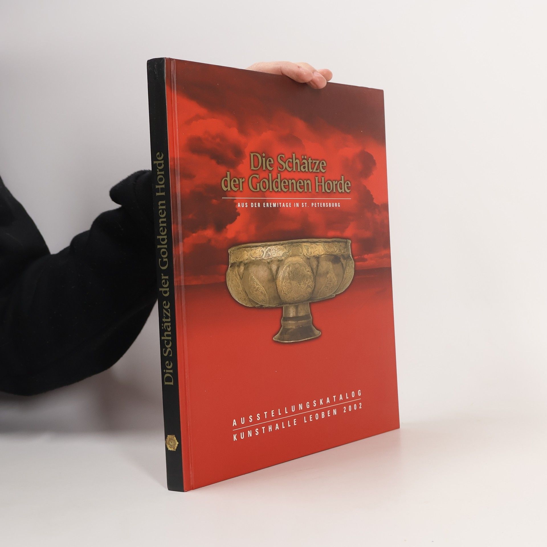 Michail Borisovic Piotrovskij Die Schätze der Goldenen Horde aus der Eremitage in St. Petersburg