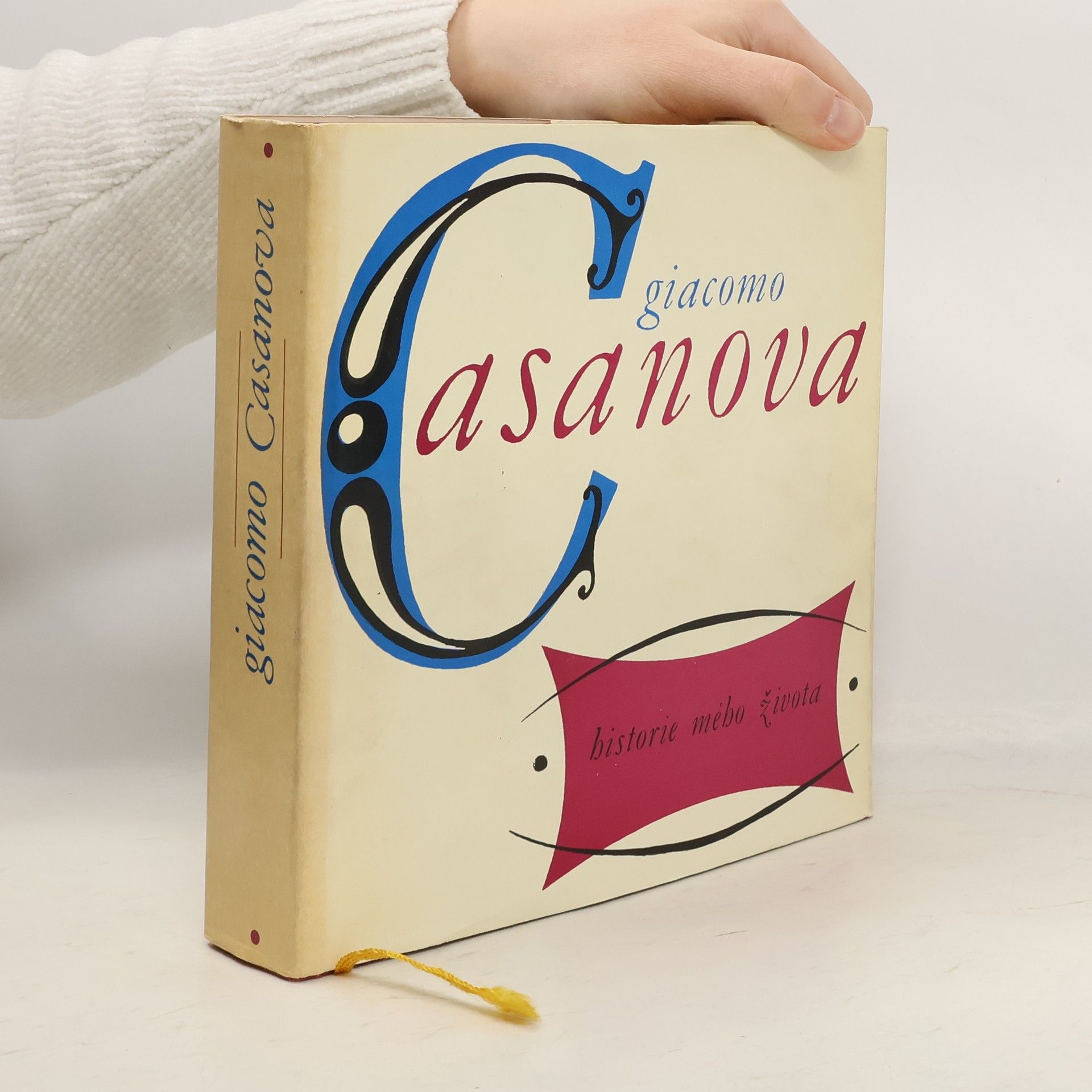 Giacomo Casanova Giacomo Casanova. Historie mého života