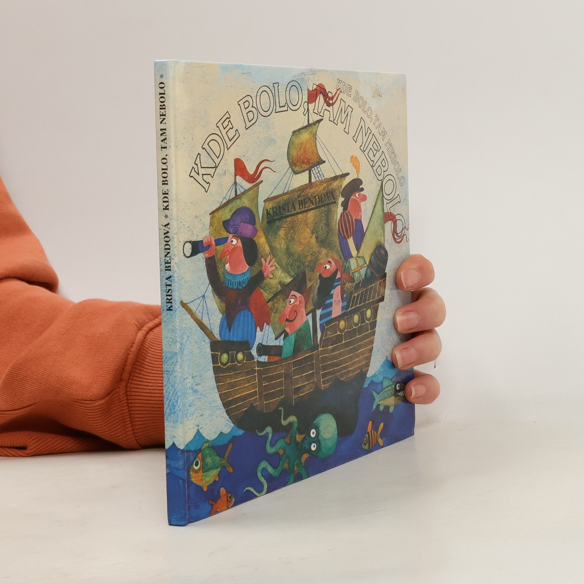 Krista Bendová Kde bolo, tam nebolo