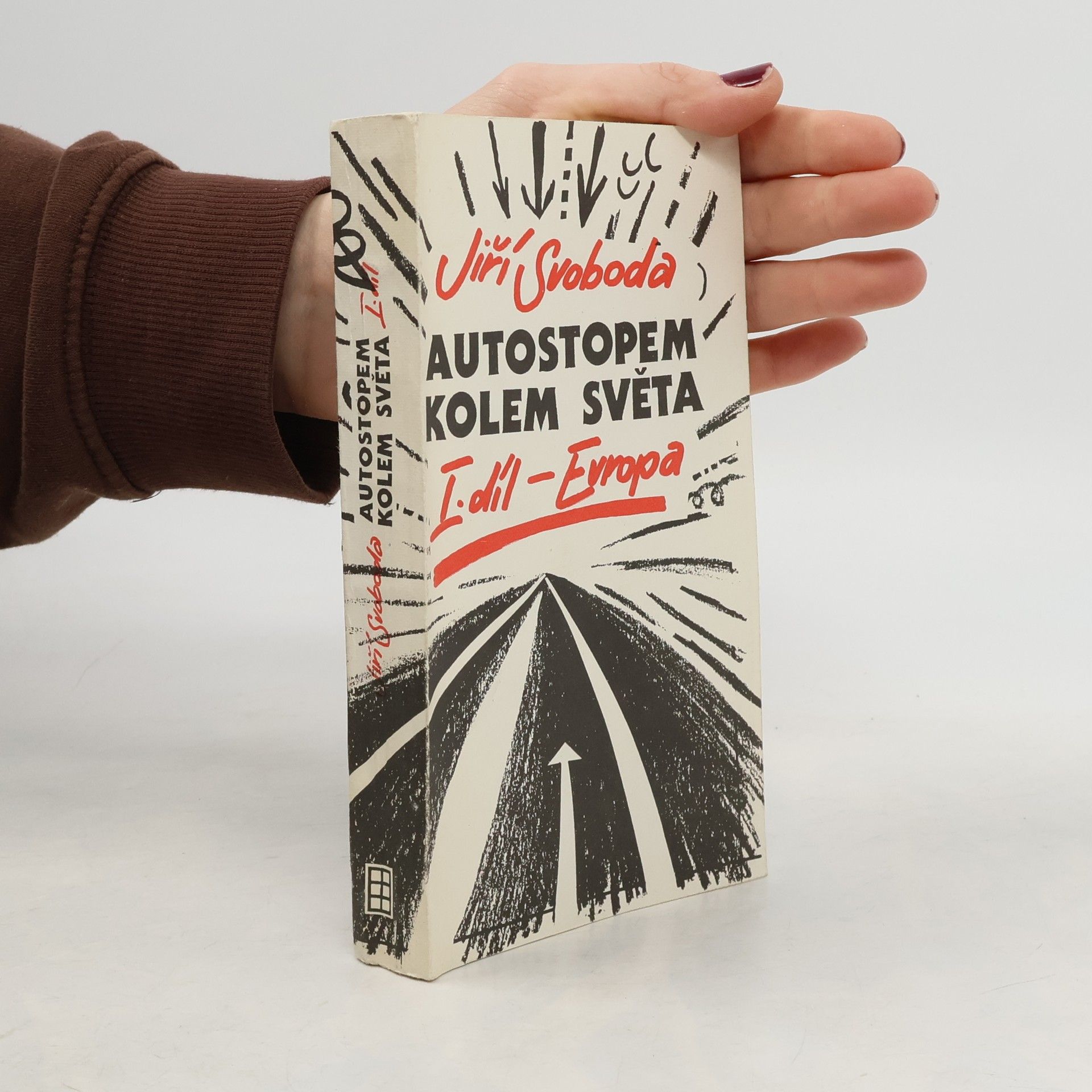 Jiří Svoboda Autostopem kolem světa. I. díl, Evropa