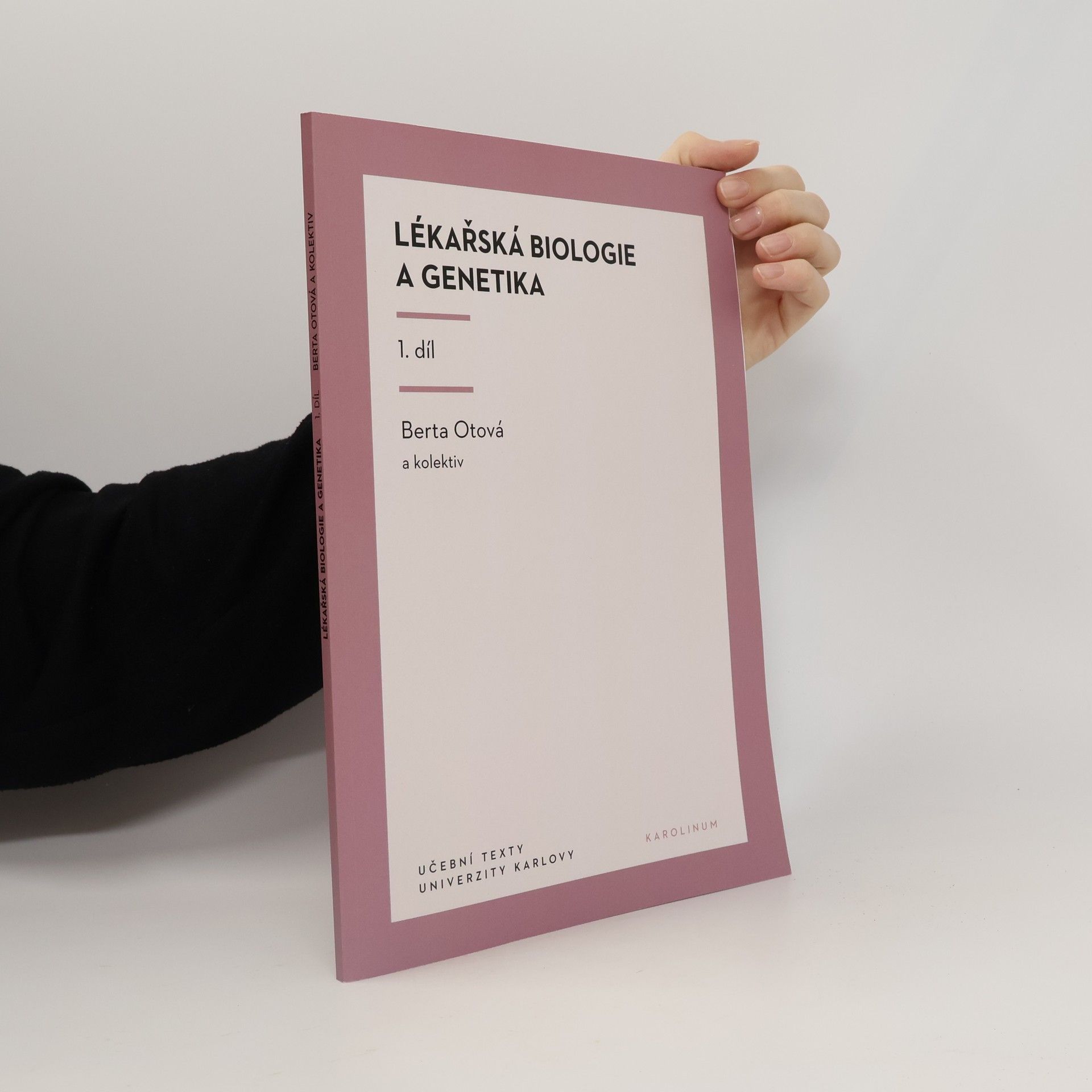 Berta Otová Lékařská biologie a genetika. 1. díl