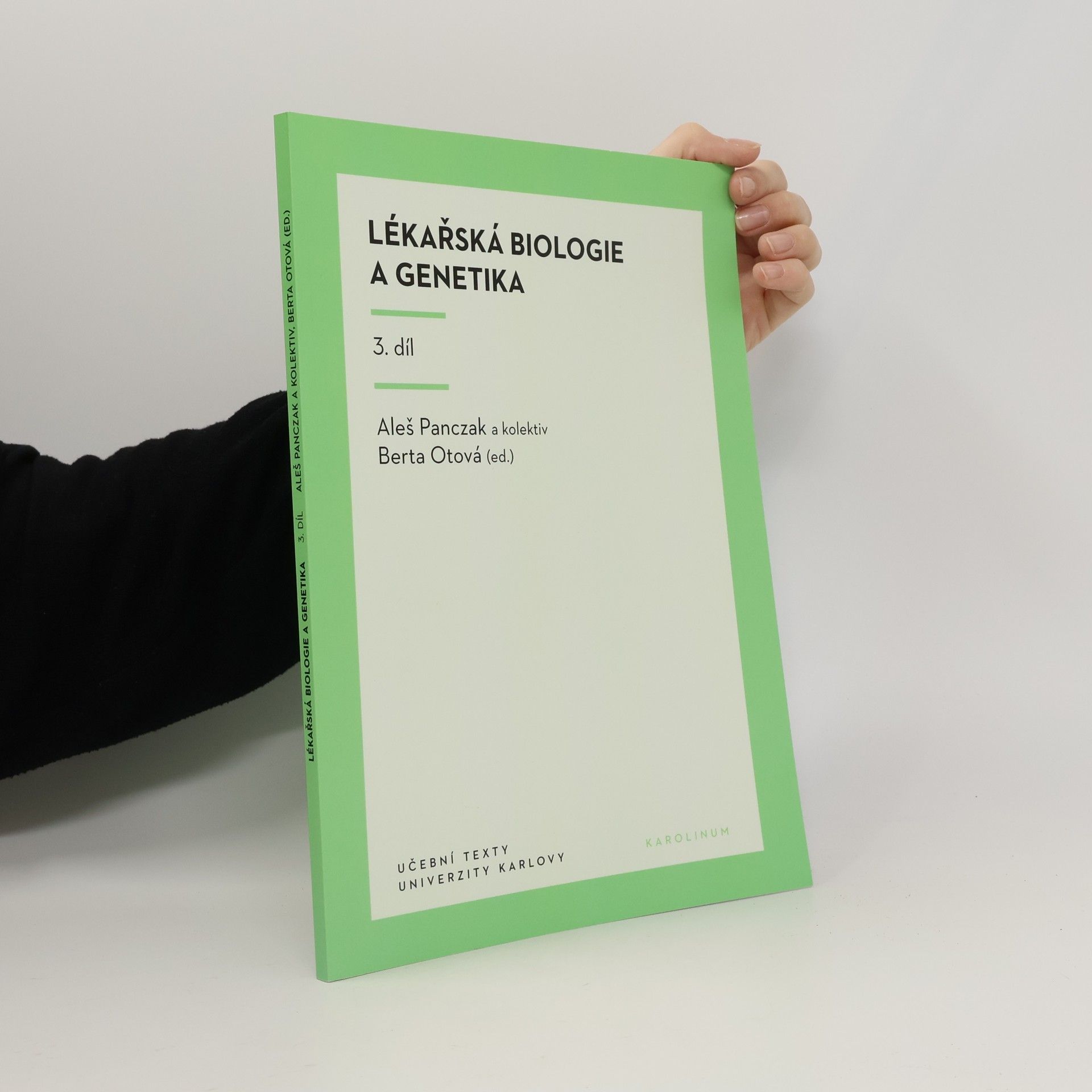 Aleš Panczak Lékařská biologie a genetika 3. díl