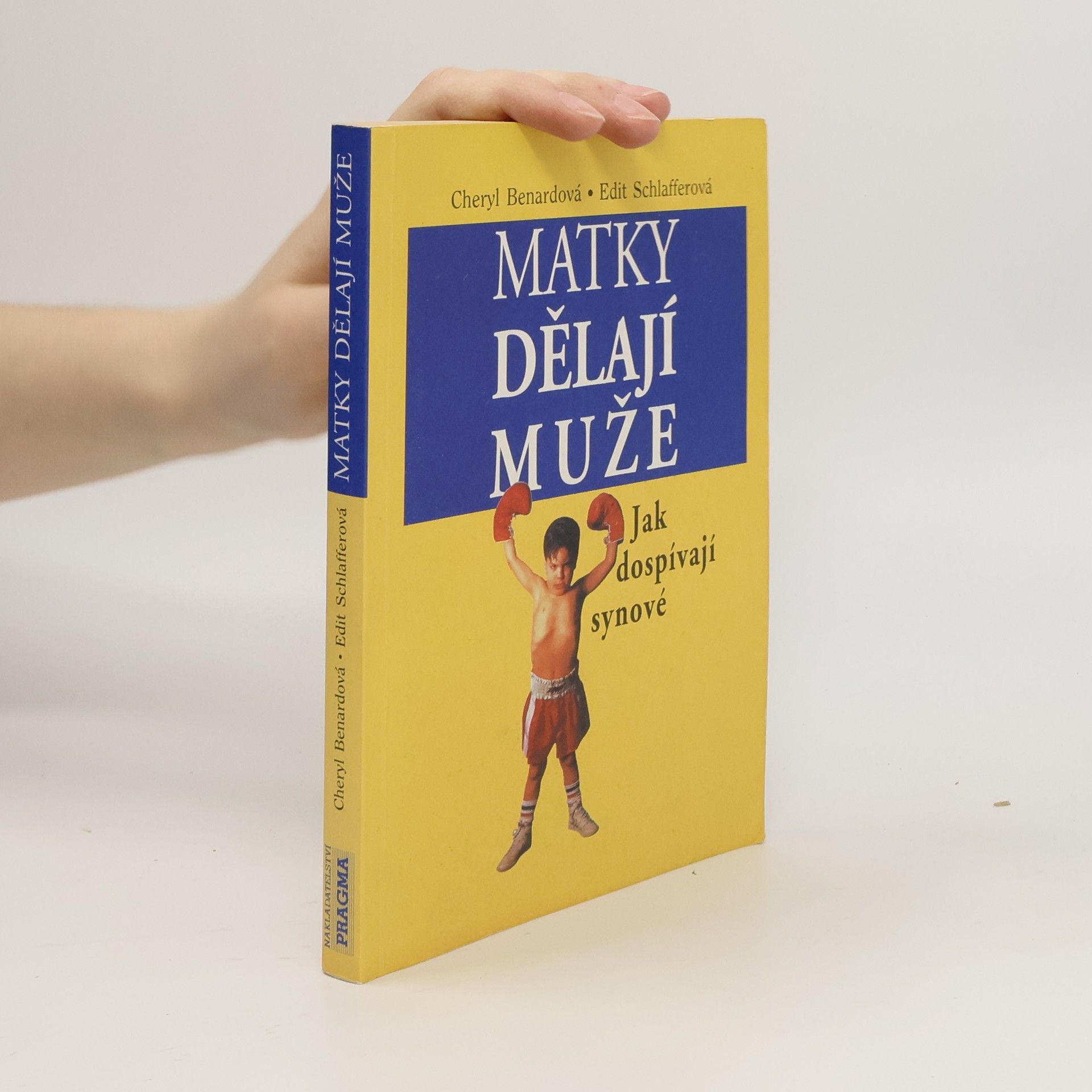 Cheryl Benard Matky dělají muže