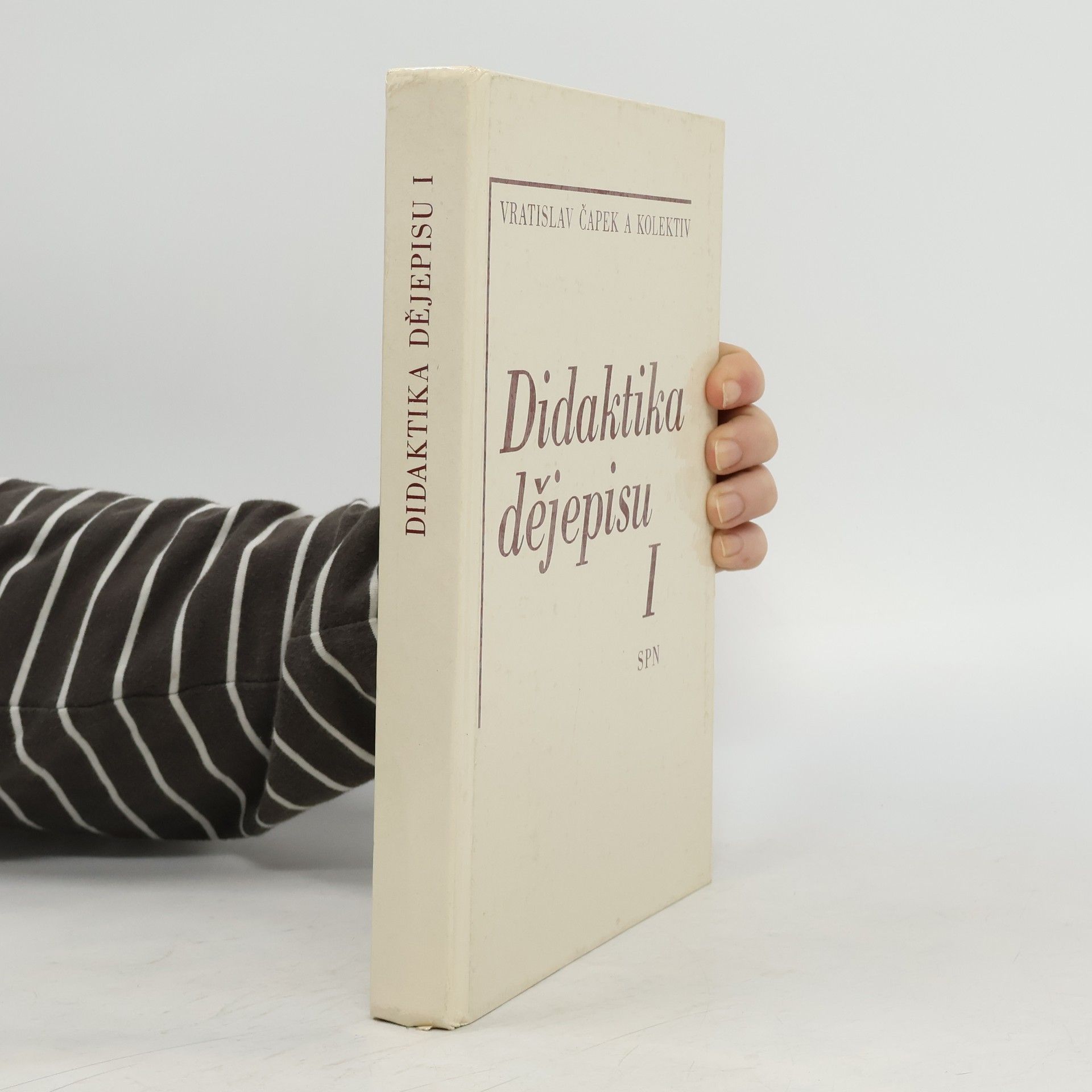 Vratislav Čapek Didaktika dějepisu I