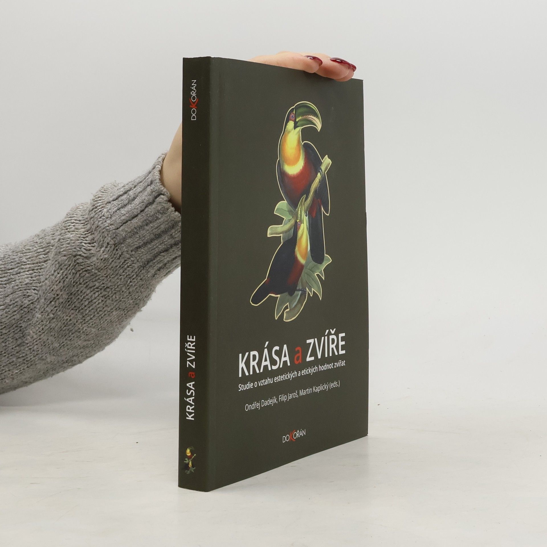Krása a zvíře. Studie o vztahu estetických a etických hodnot zvířat