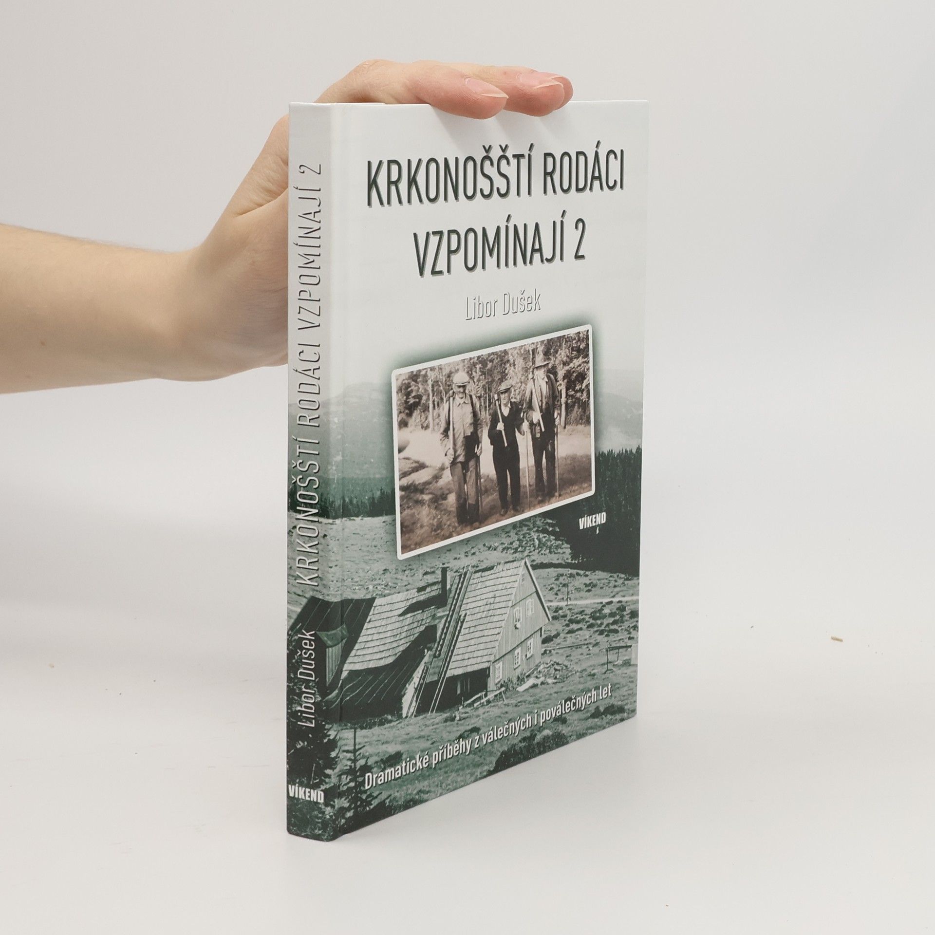 Libor Dušek Krkonošští rodáci vzpomínají 2