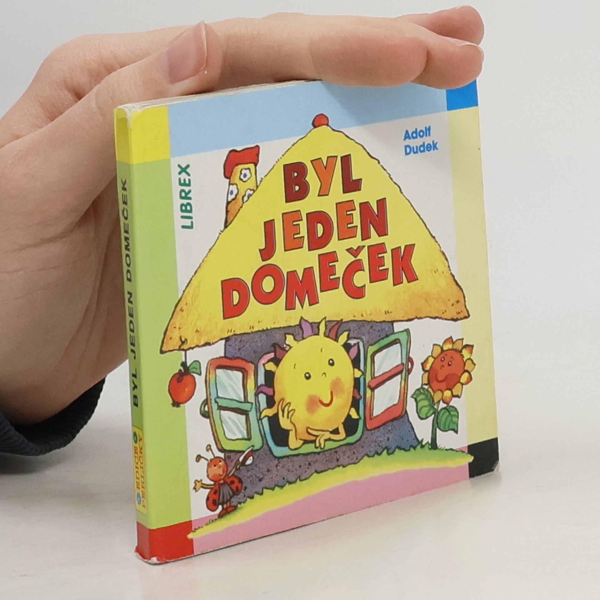 Adolf Dudek Byl jeden domeček