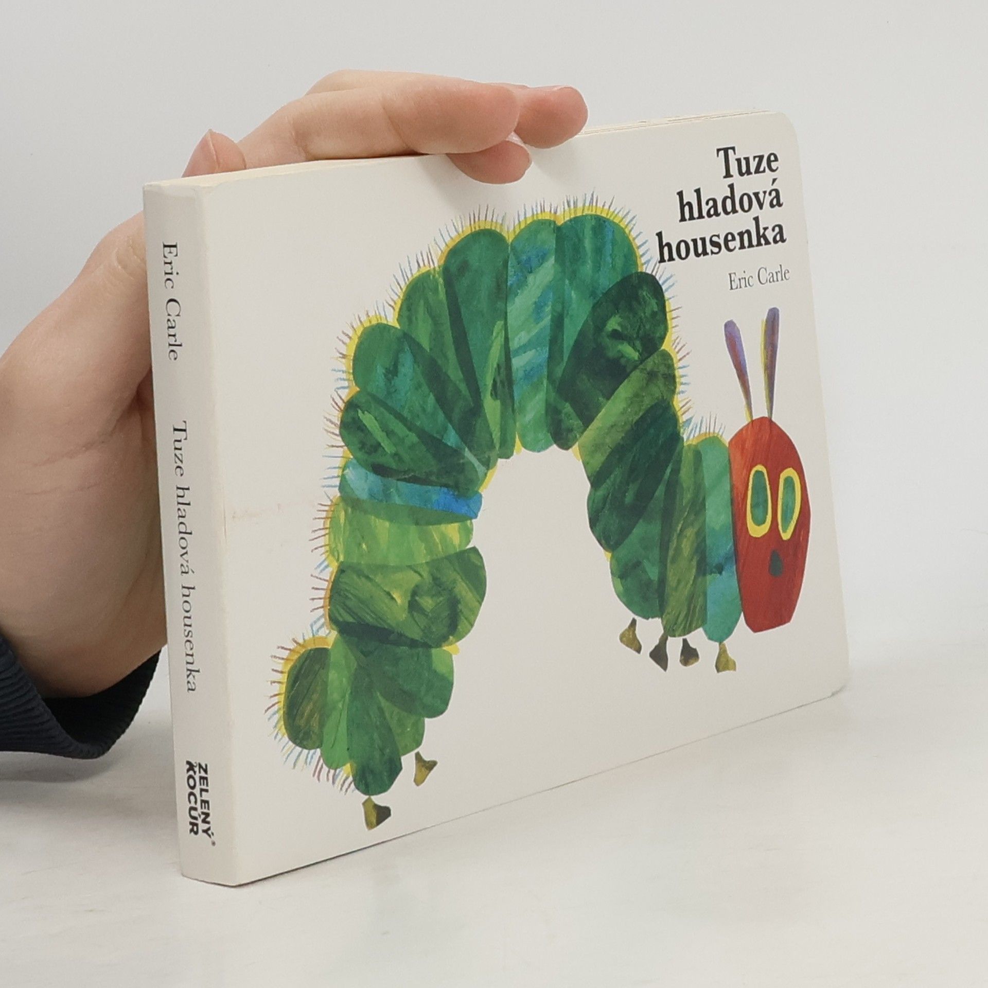 Eric Carle Tuze hladová housenka
