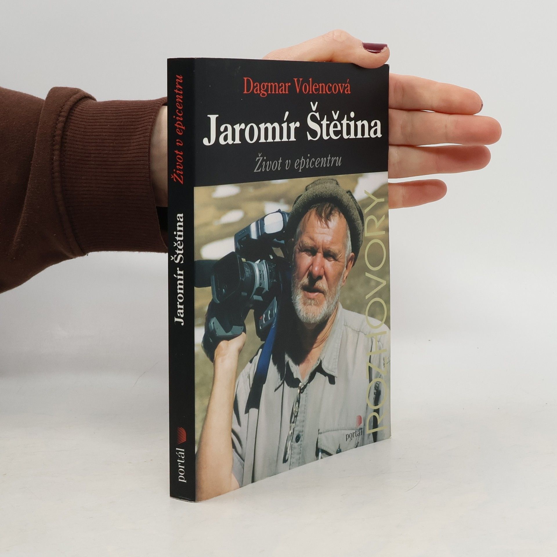 Dagmar Volencová Jaromír Štětina : život v epicentru
