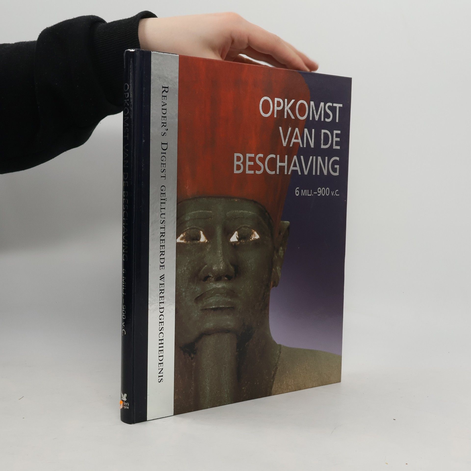 Reader's Digest Geïllustreerde Wereldgeschiedenis - 1: Opkomst van de beschaving