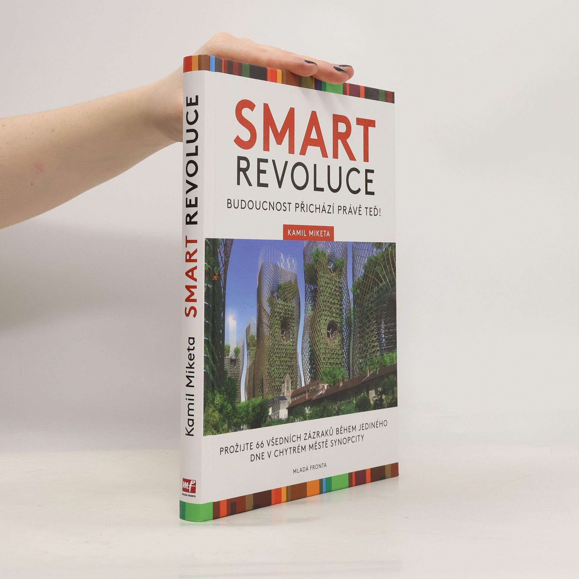 Smart revoluce: Budoucnost přichází právě teď!