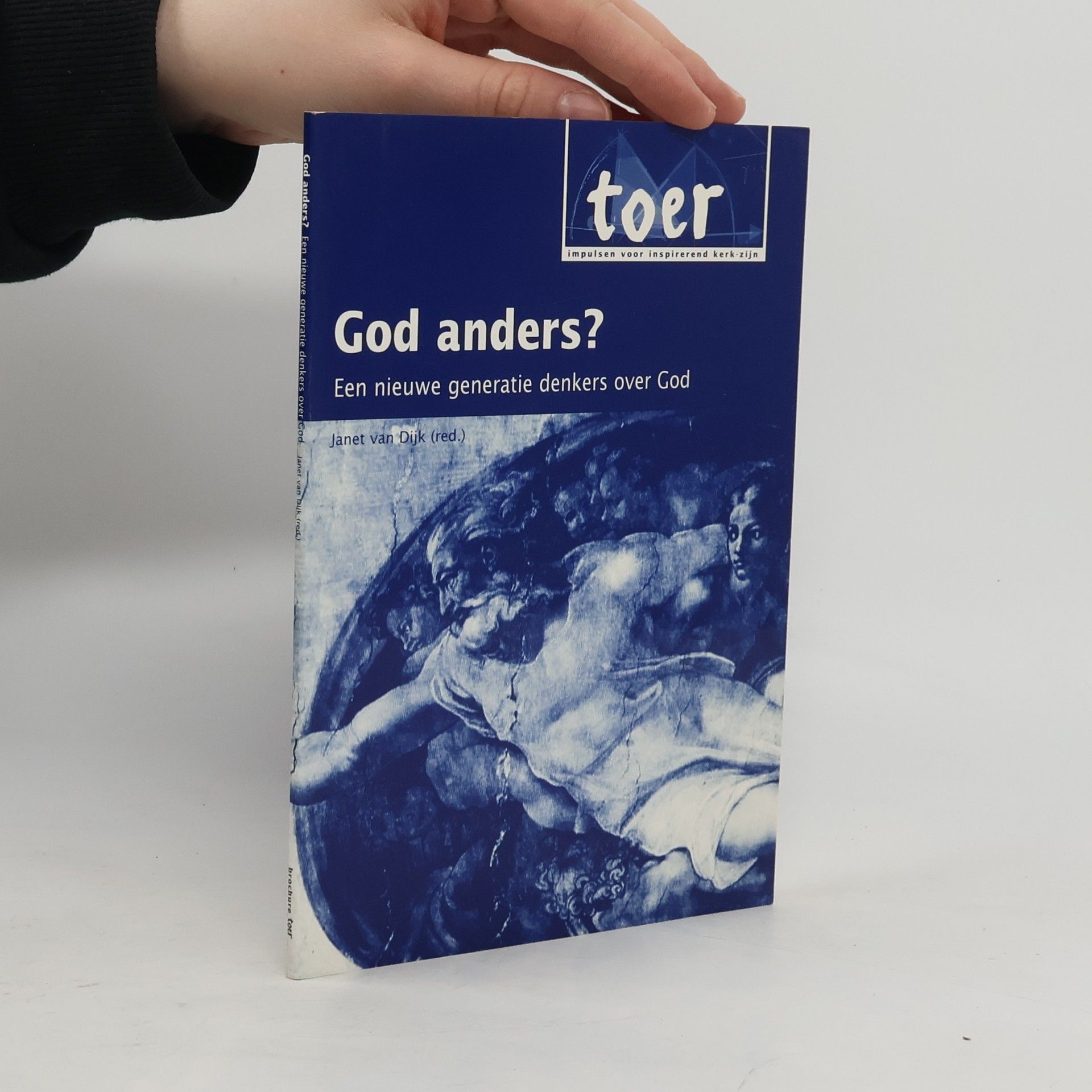 Janet van Dijk God anders?