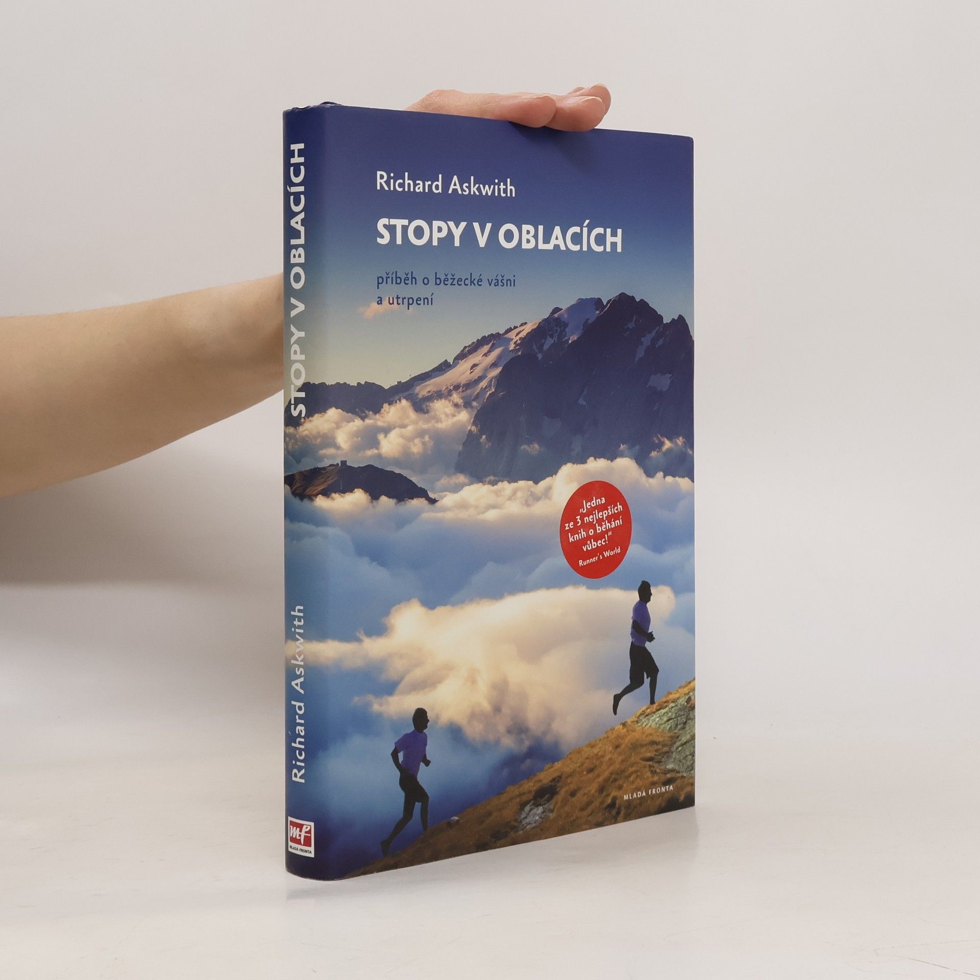 Richard Askwith Stopy v oblacích: Příběh o běžecké vášni a utrpení