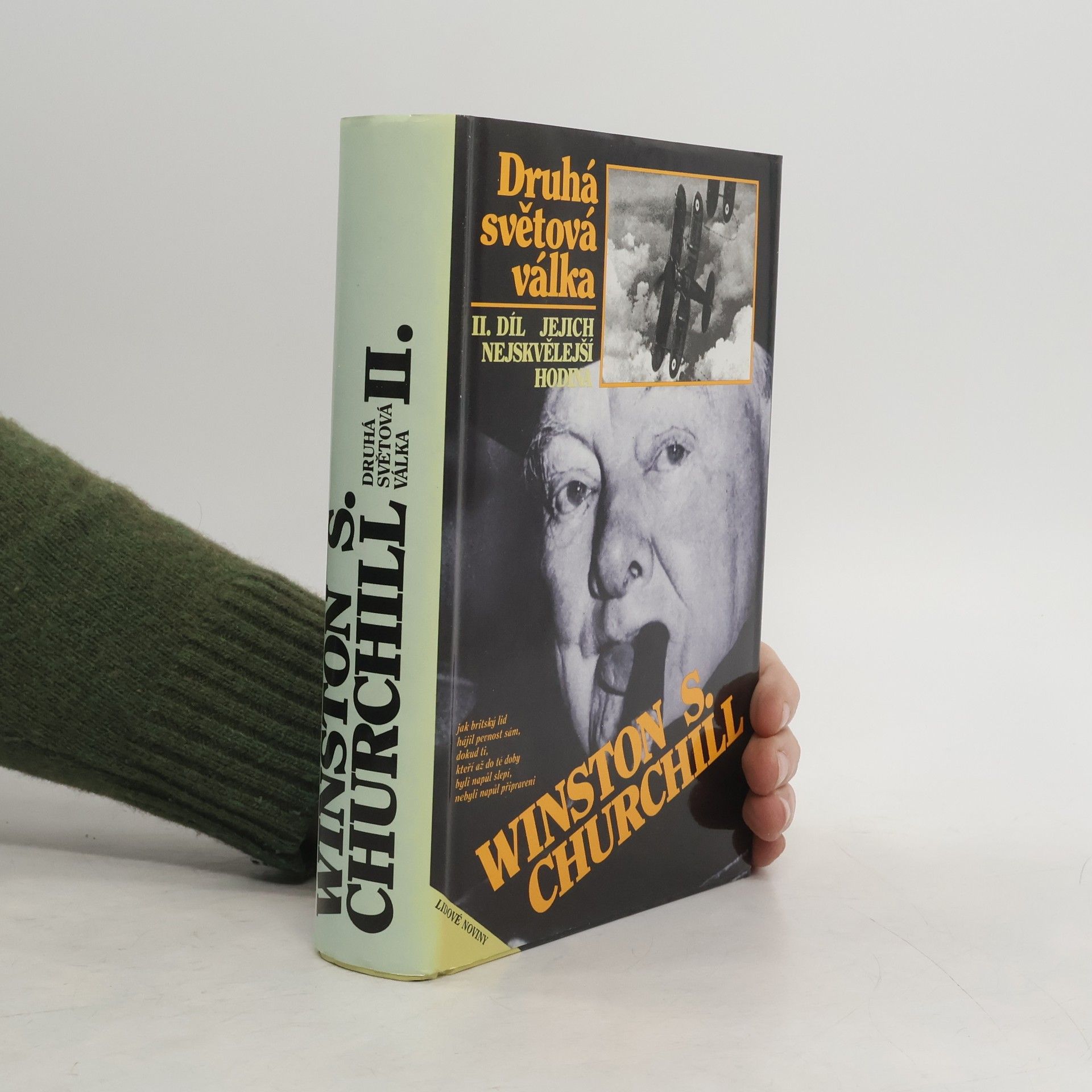 Winston S. Churchill Druhá světová válka II. Jejich nejskvělejší hodina