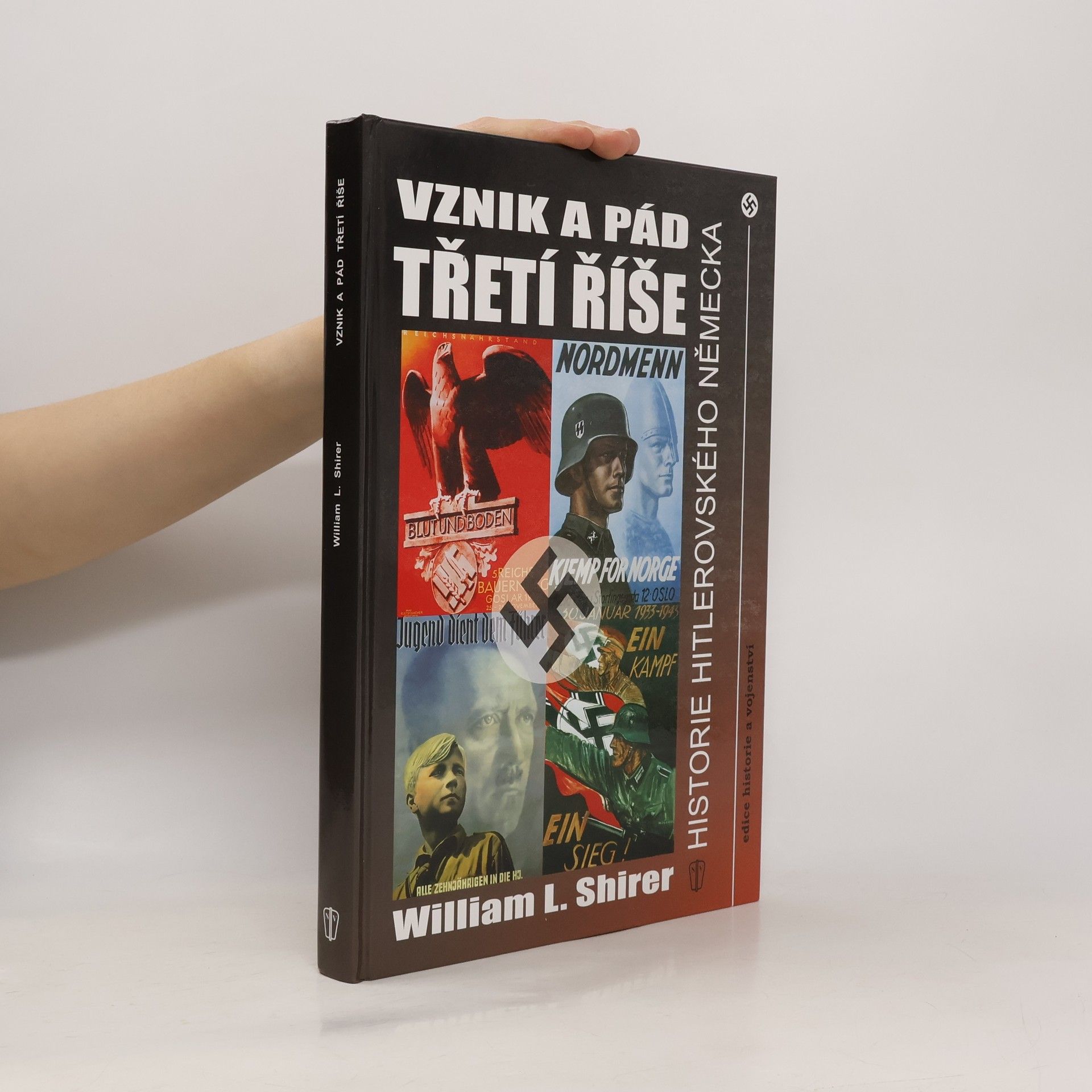 William L. Shirer Vznik a pád Třetí říše