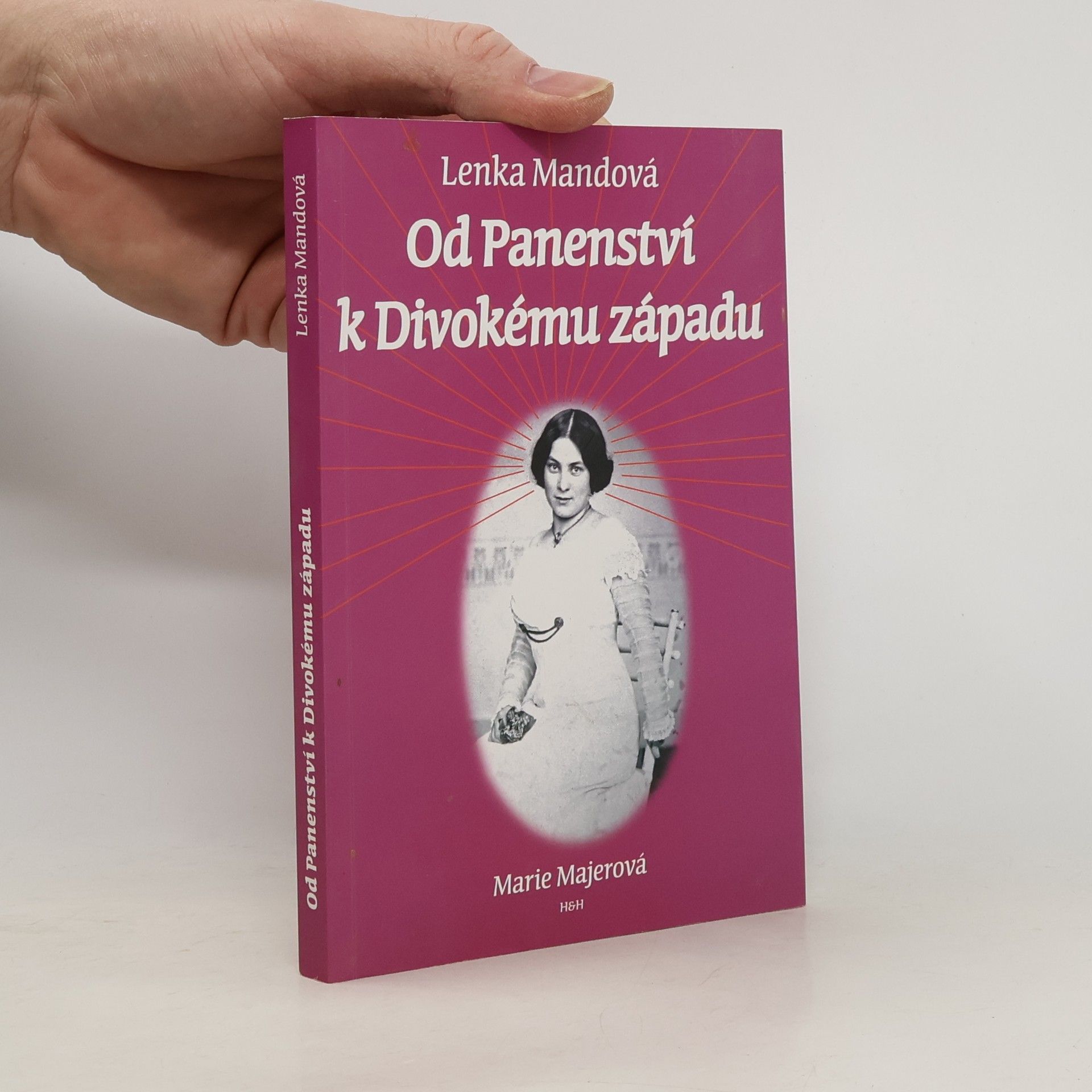 Lenka Mandová Od Panenství k Divokému západu