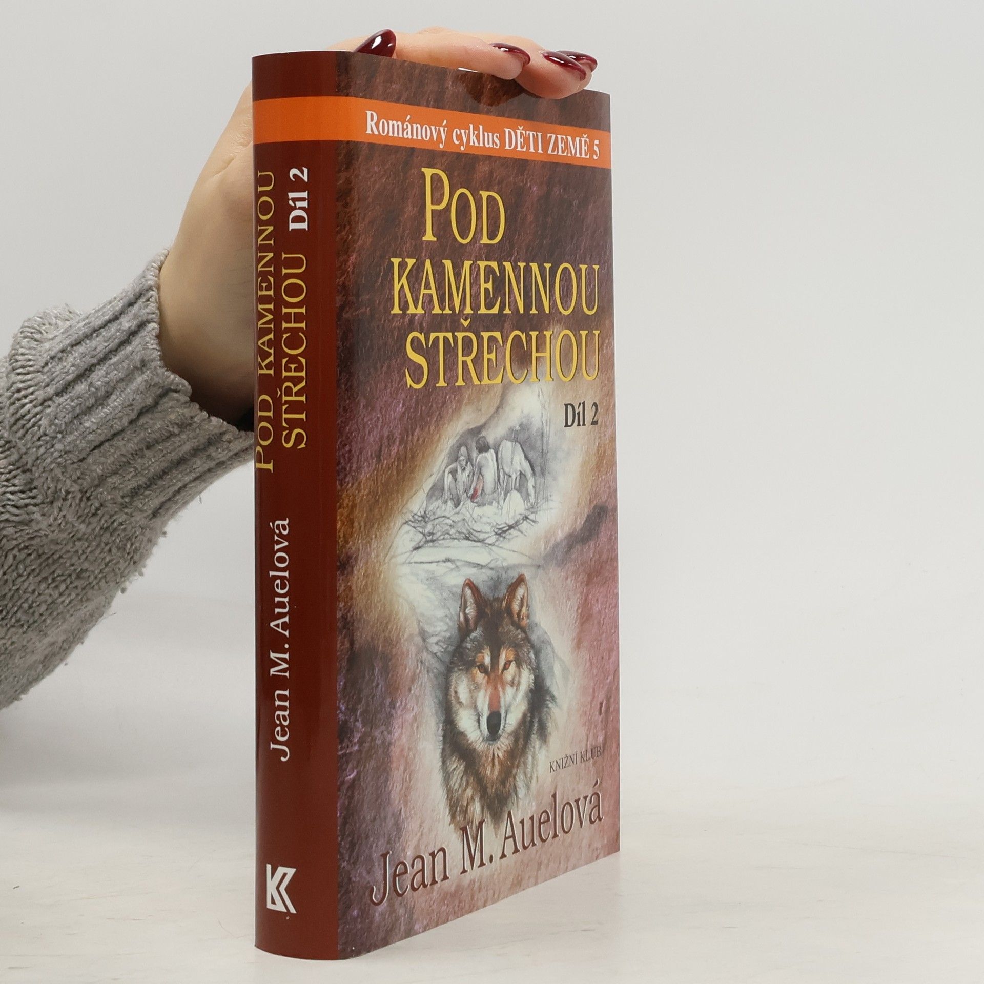 Jean M. Auel Pod kamennou střechou 2
