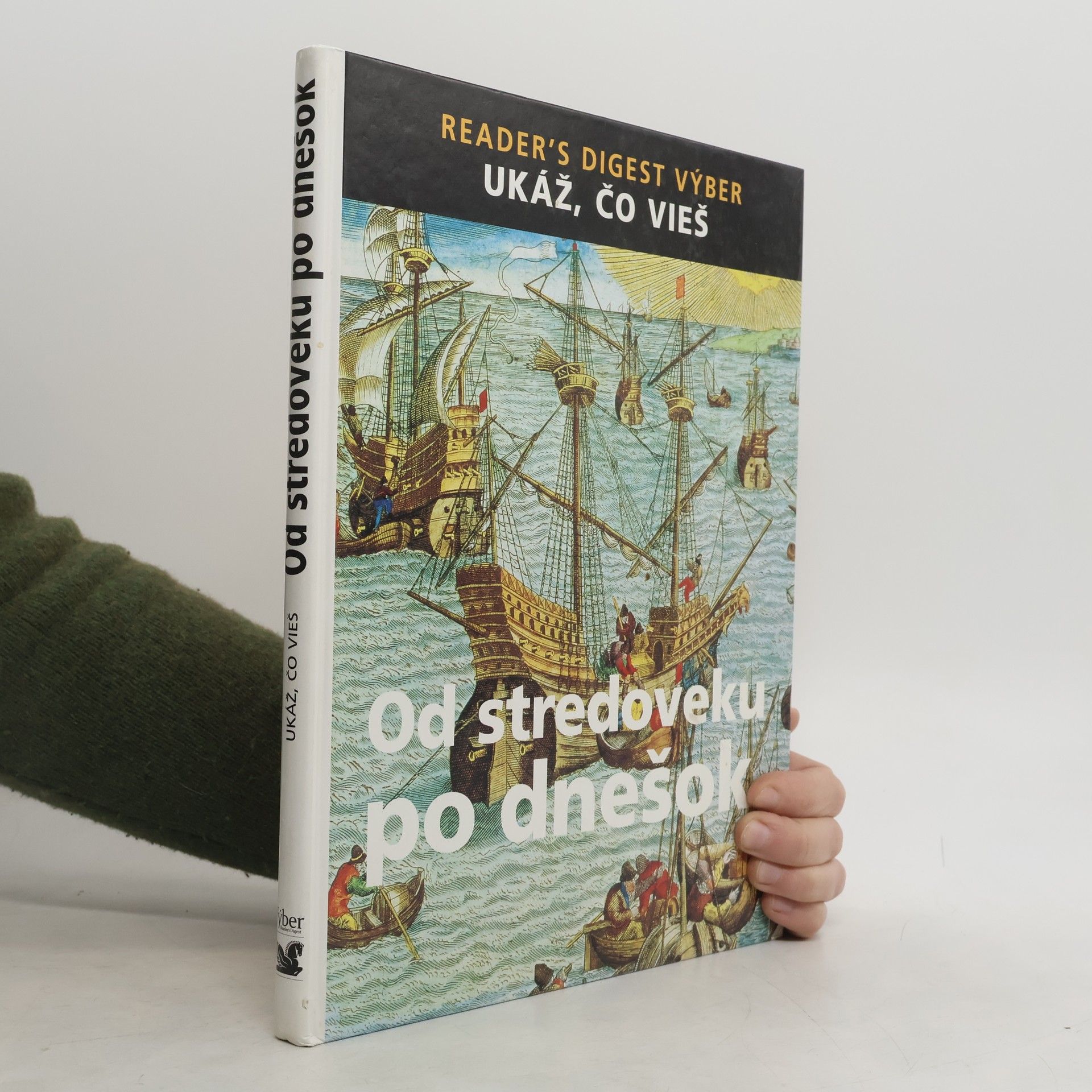 AA.VV. Ukáž čo vieš. Od stredoveku po dnešok.