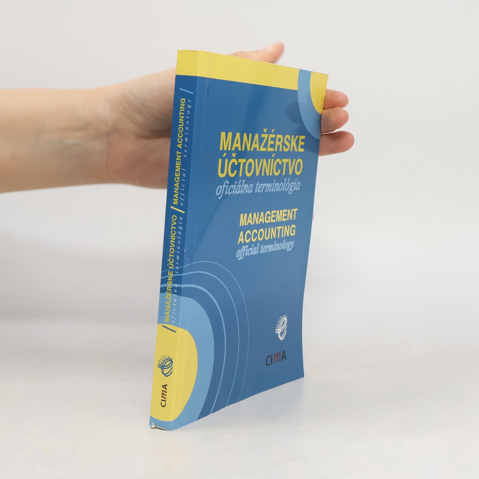 Mananažérske účtovníctvo oficiálna terminológia = Management accounting official terminology